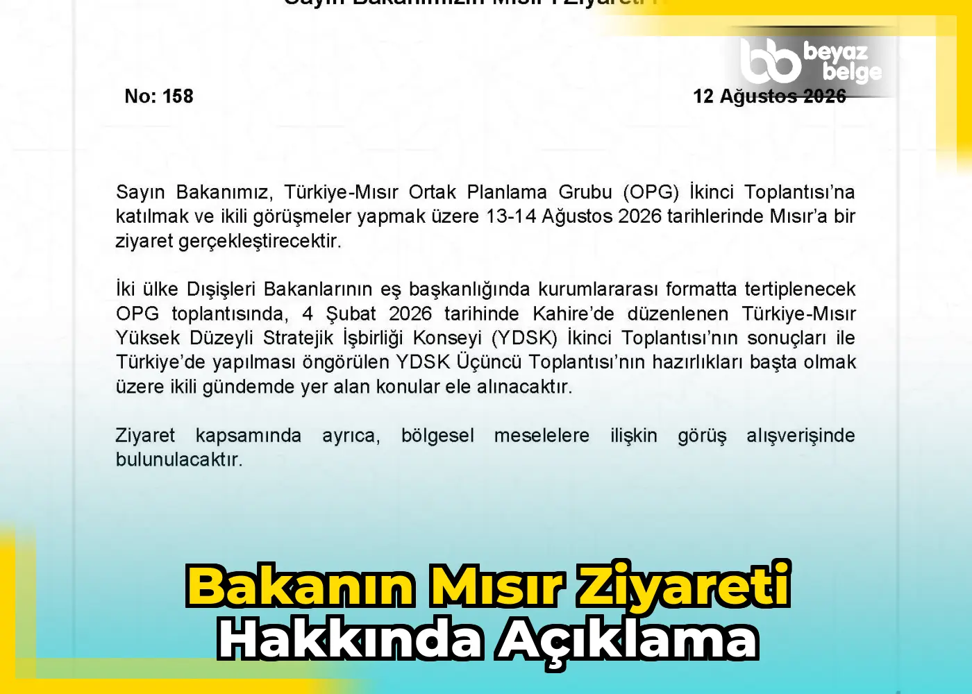 Bakanın Mısır Ziyareti Hakkında Açıklama