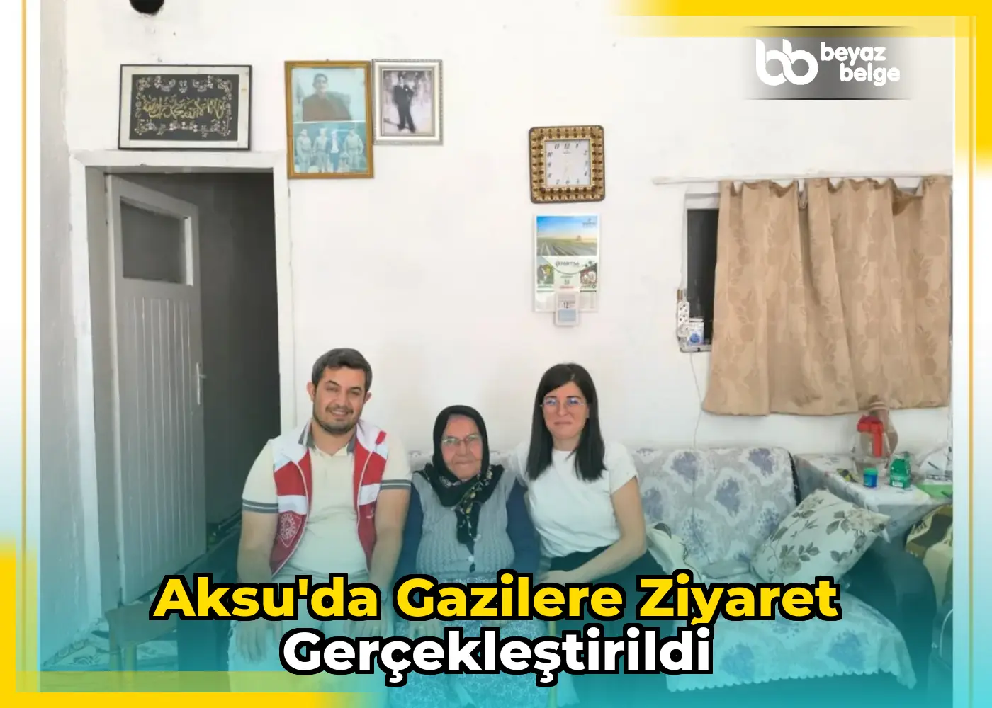 Aksu'da Gazilere Ziyaret Gerçekleştirildi