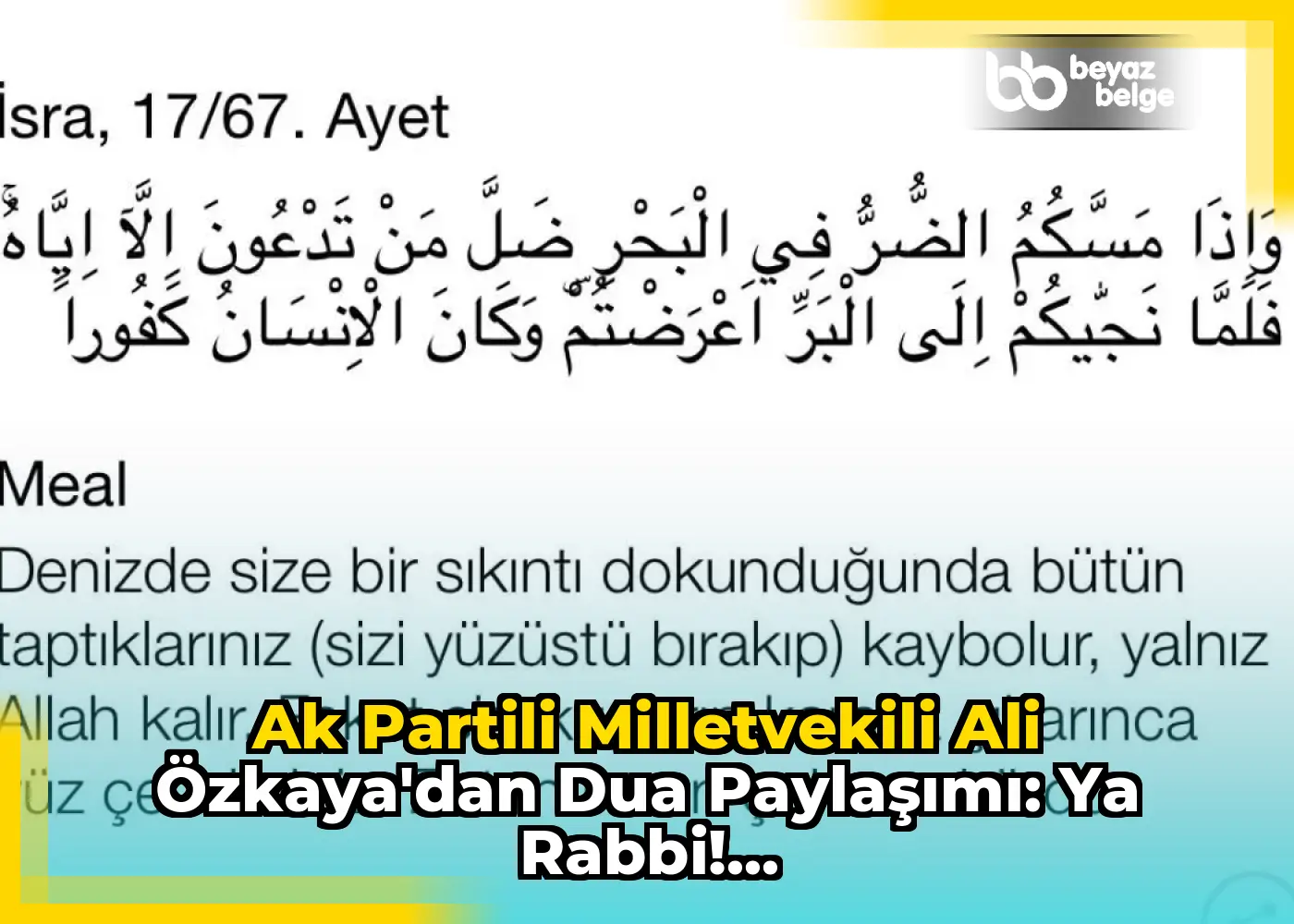 Ak Partili Milletvekili Ali Özkaya'dan Dua Paylaşımı: Ya Rabbi!...