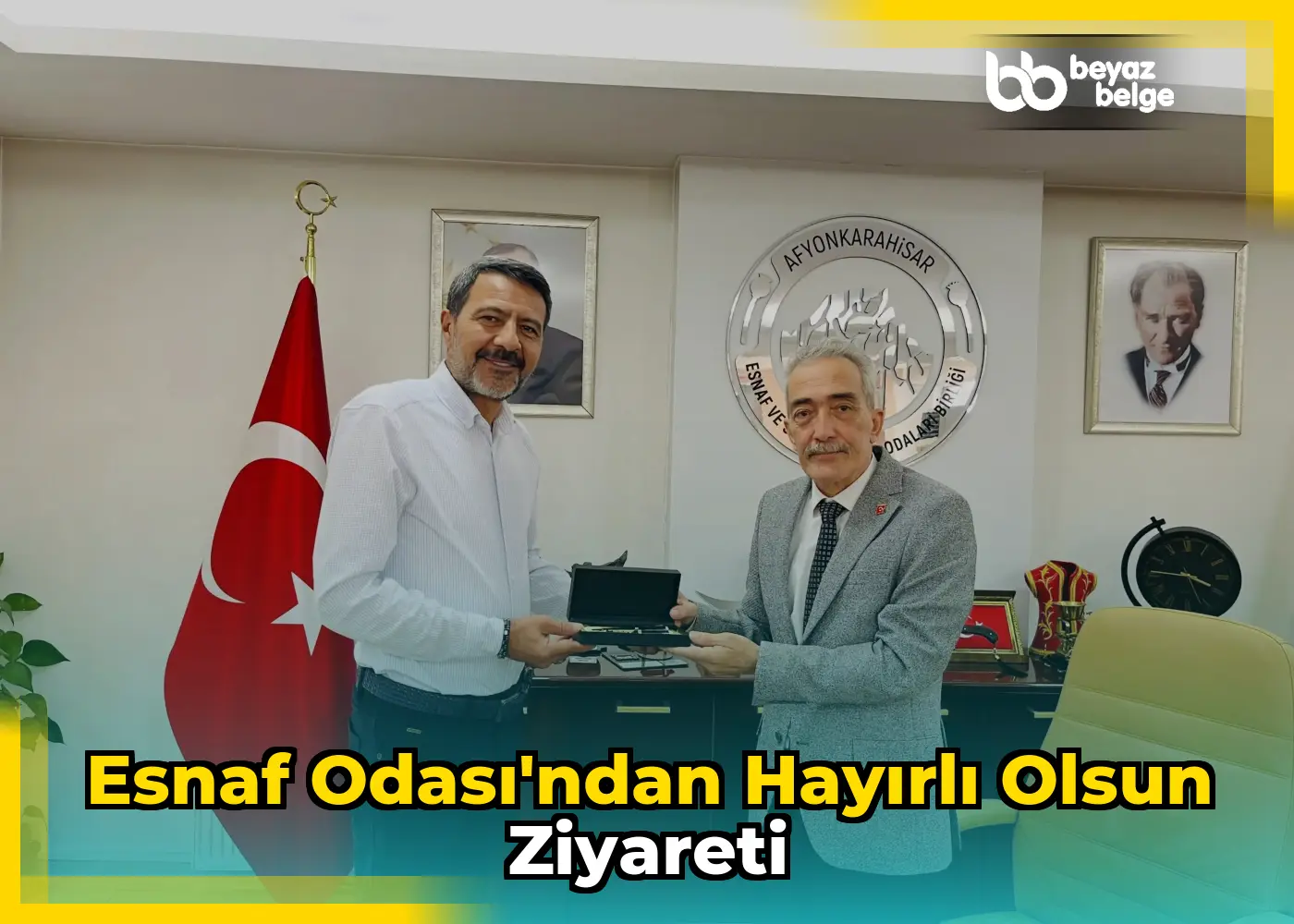 Esnaf Odası'ndan Hayırlı Olsun Ziyareti