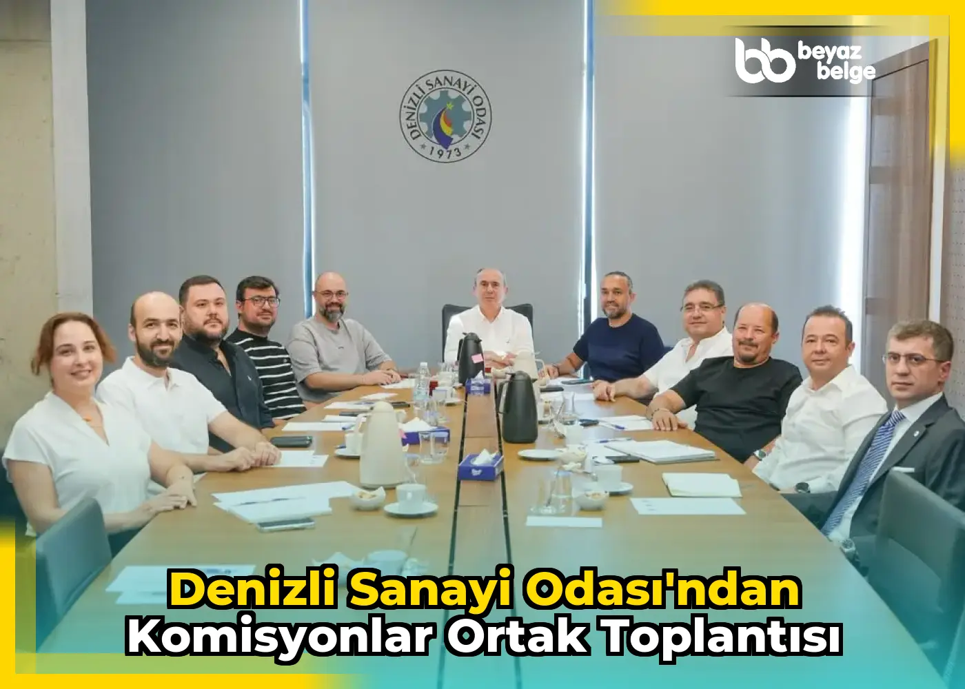 Denizli Sanayi Odası'ndan Komisyonlar Ortak Toplantısı