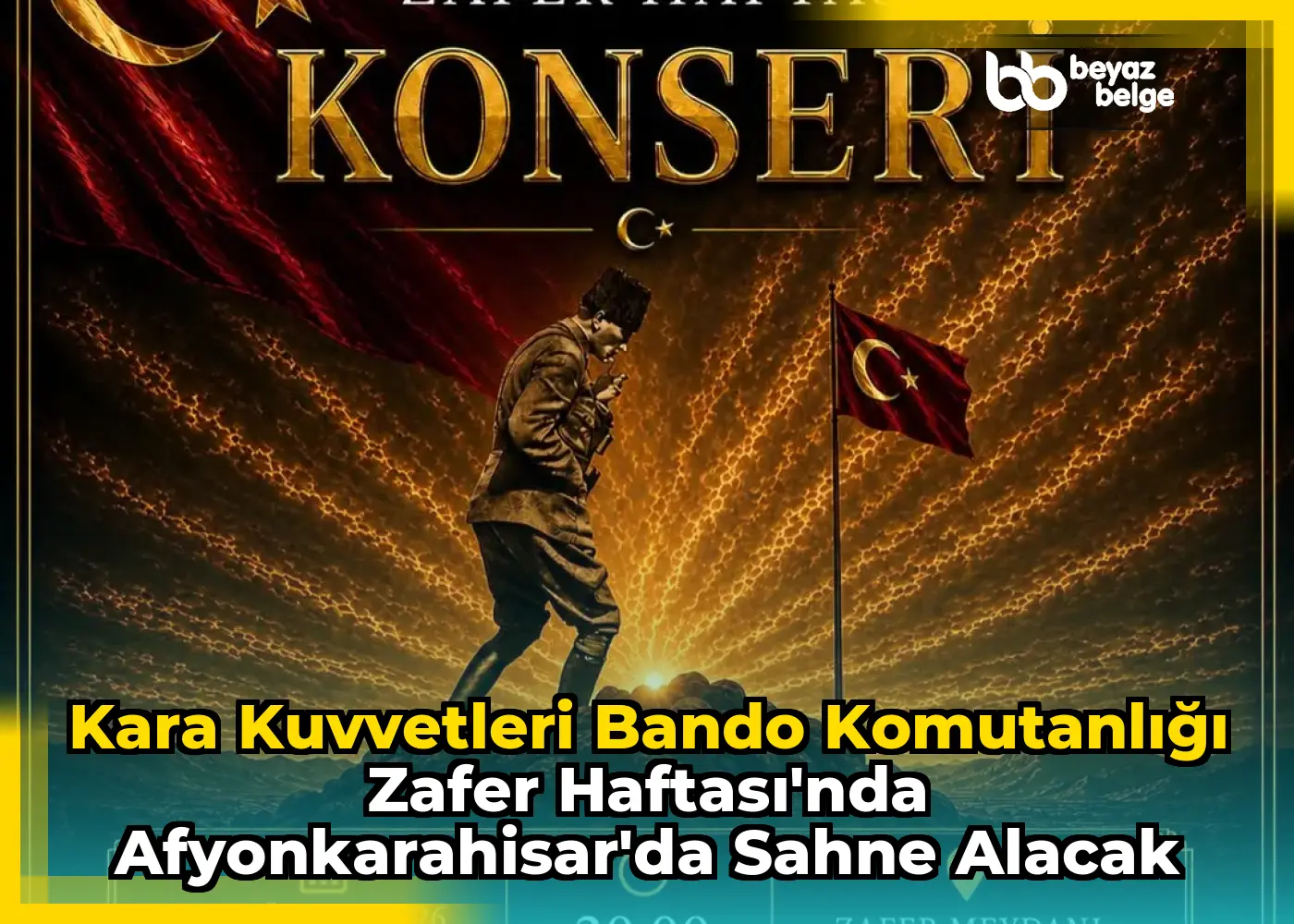 Kara Kuvvetleri Bando Komutanlığı Zafer Haftası'nda Afyonkarahisar'da Sahne Alacak