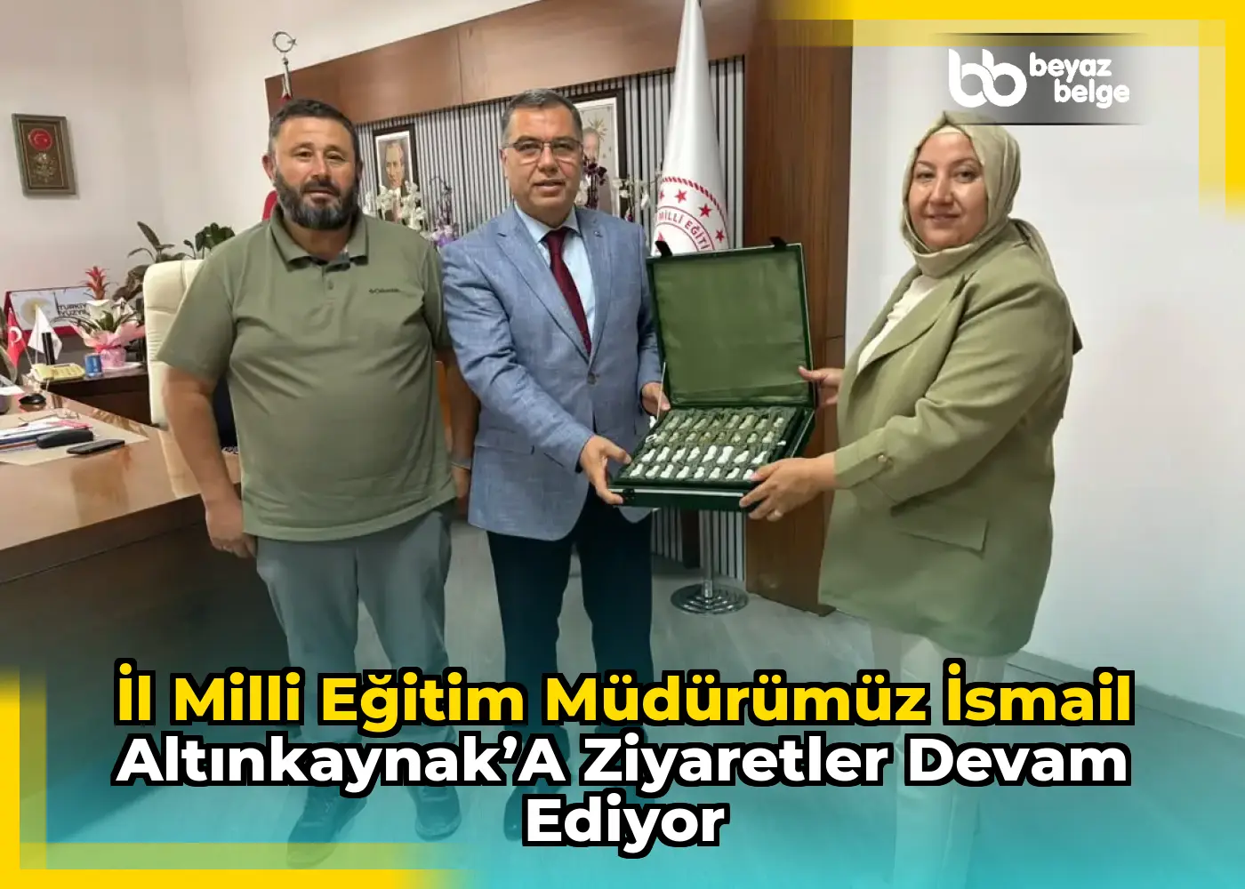 İl Milli Eğitim Müdürümüz İsmail Altınkaynak’a Ziyaretler Devam Ediyor