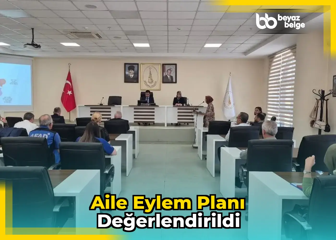Aile Eylem Planı Değerlendirildi