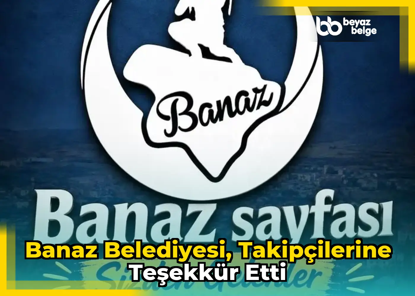 Banaz Belediyesi, takipçilerine teşekkür etti