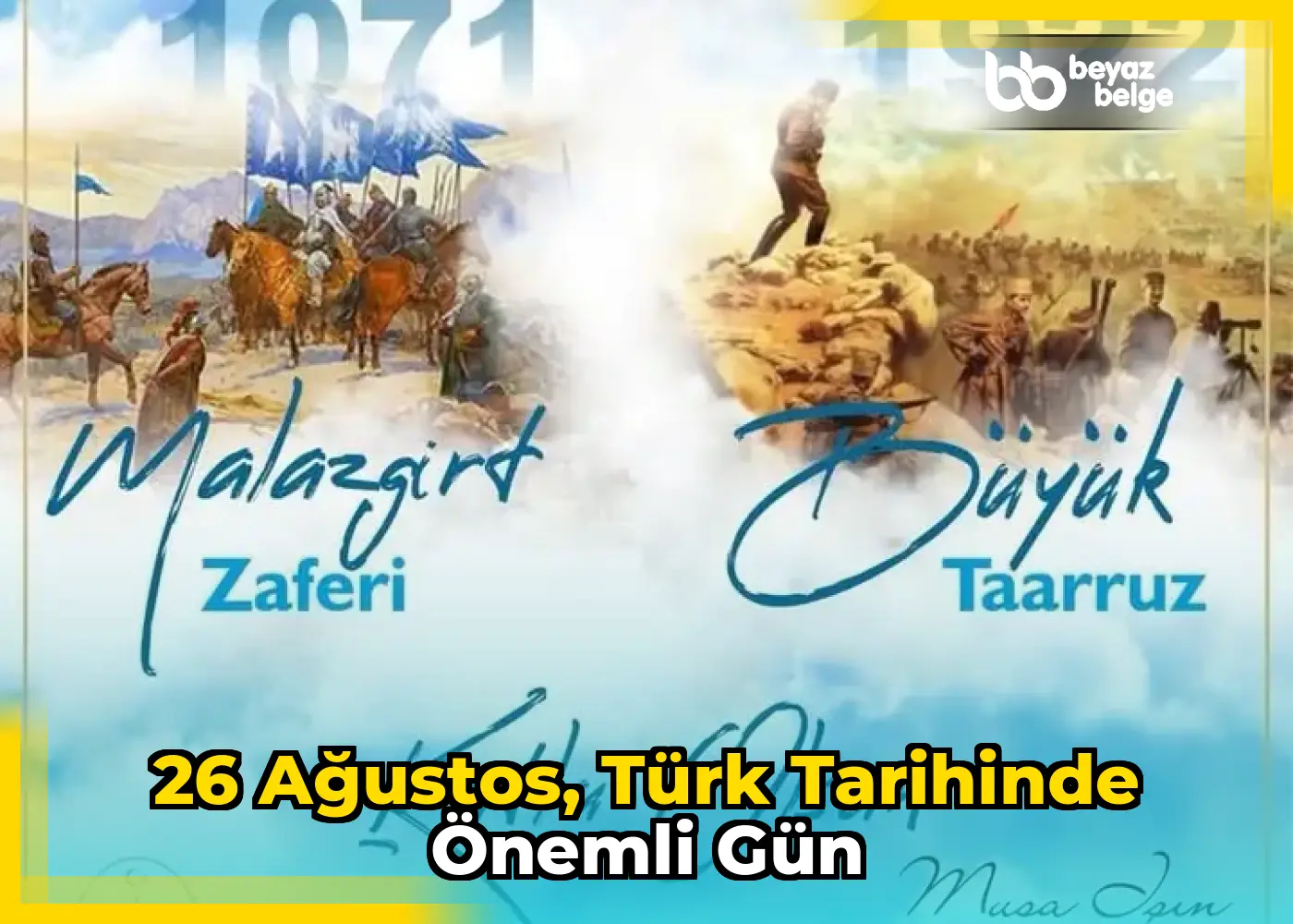 26 Ağustos, Türk Tarihinde Önemli Gün