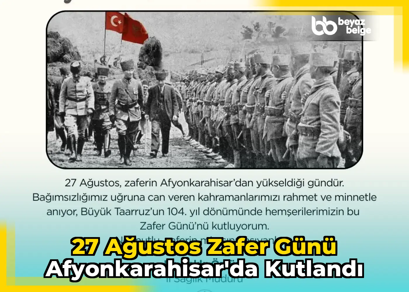 27 Ağustos Zafer Günü Afyonkarahisar'da Kutlandı
