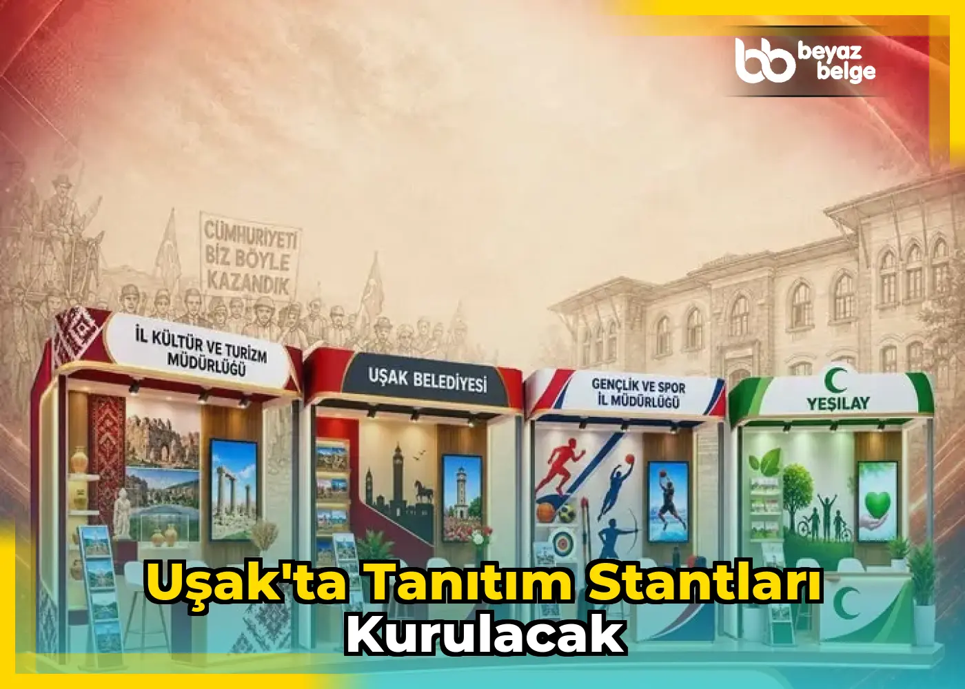 Uşak'ta Tanıtım Stantları Kurulacak