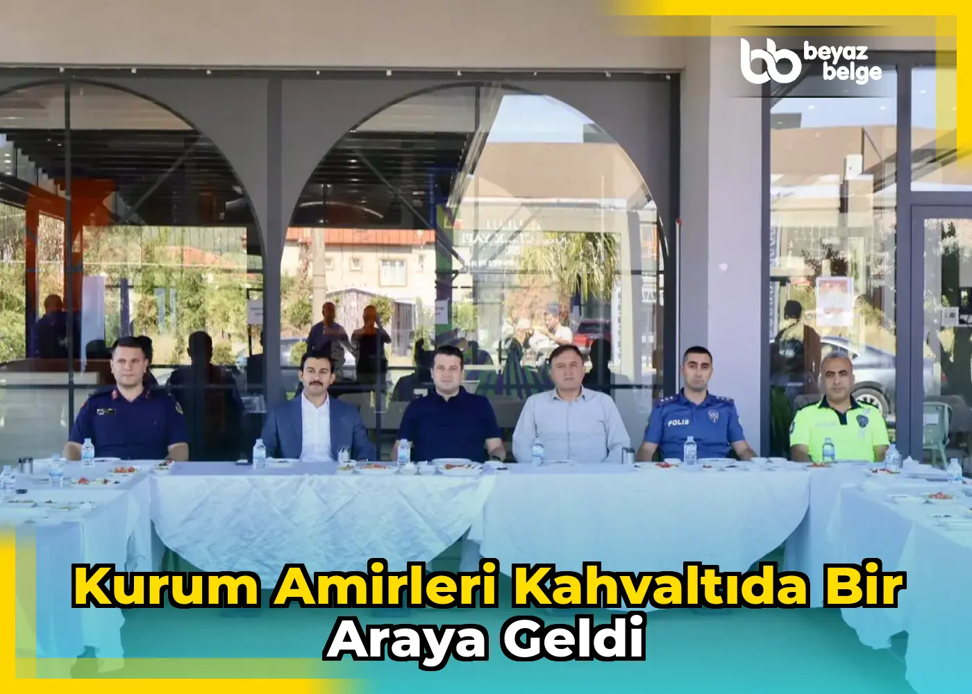 Kurum Amirleri Kahvaltıda Bir Araya Geldi