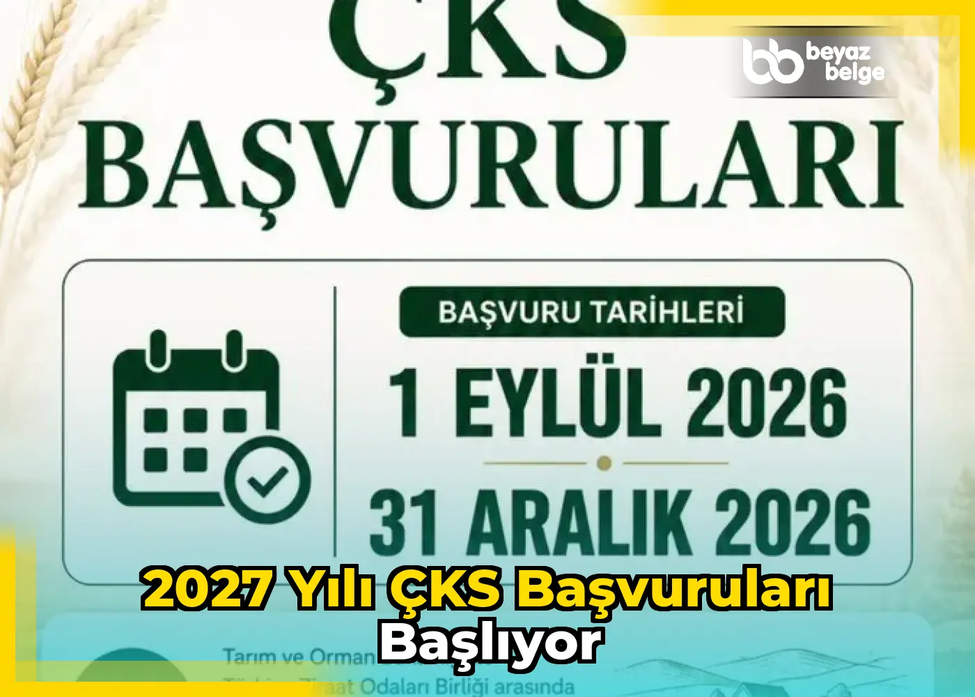 2027 Yılı ÇKS Başvuruları Başlıyor