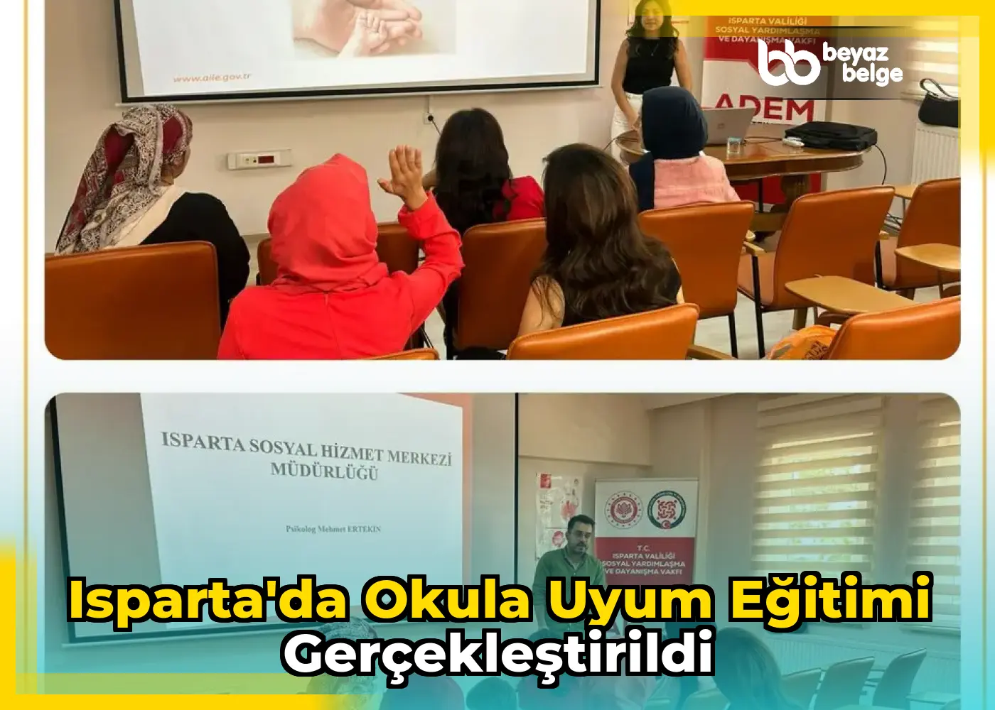 Isparta'da Okula Uyum Eğitimi Gerçekleştirildi