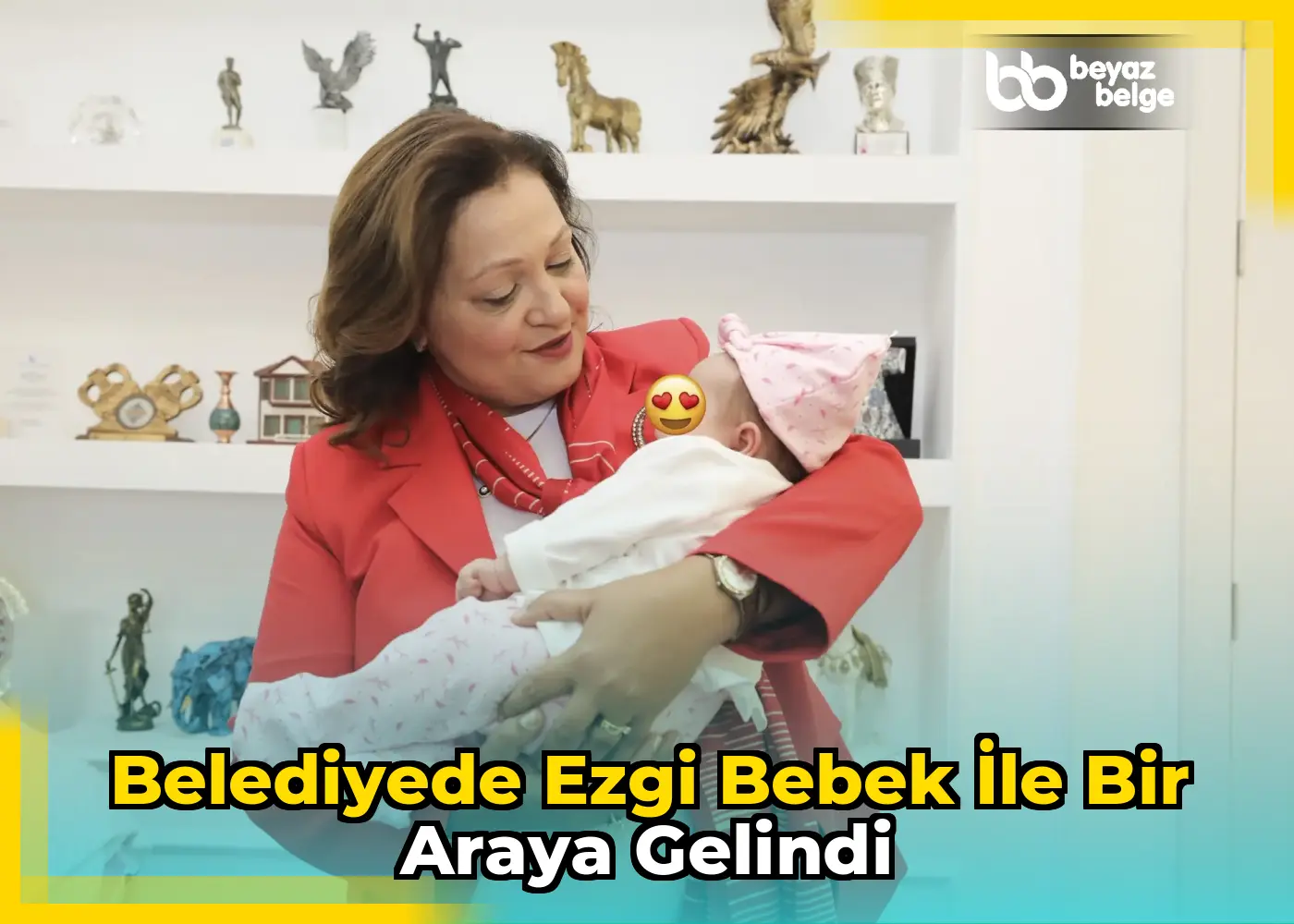 Belediyede Ezgi Bebek ile Bir Araya Gelindi