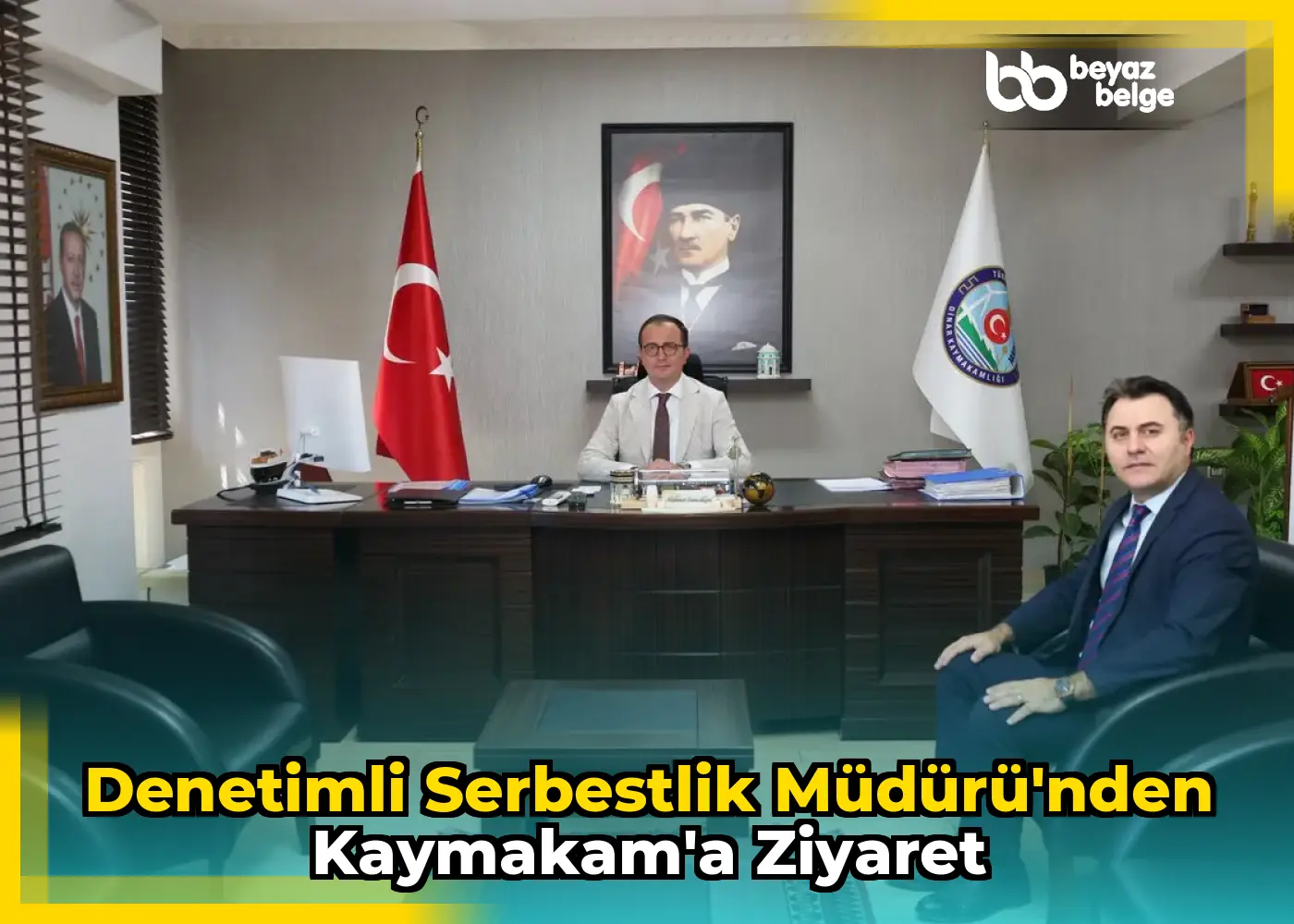 Denetimli Serbestlik Müdürü'nden Kaymakam'a Ziyaret