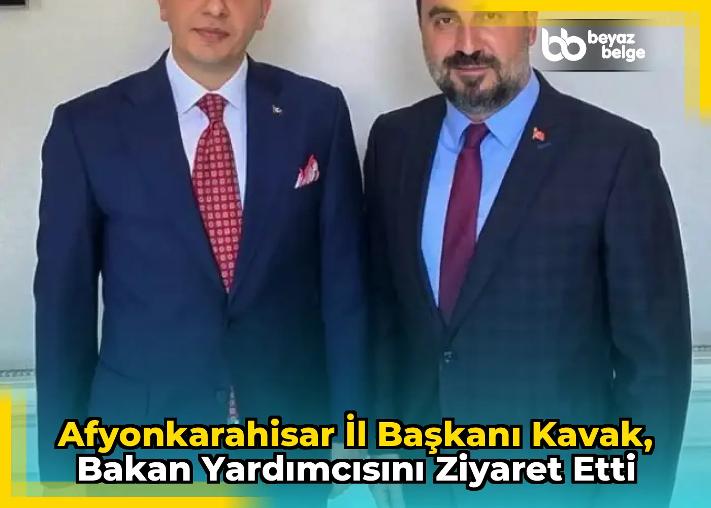 Afyonkarahisar İl Başkanı Kavak, Bakan Yardımcısını Ziyaret Etti