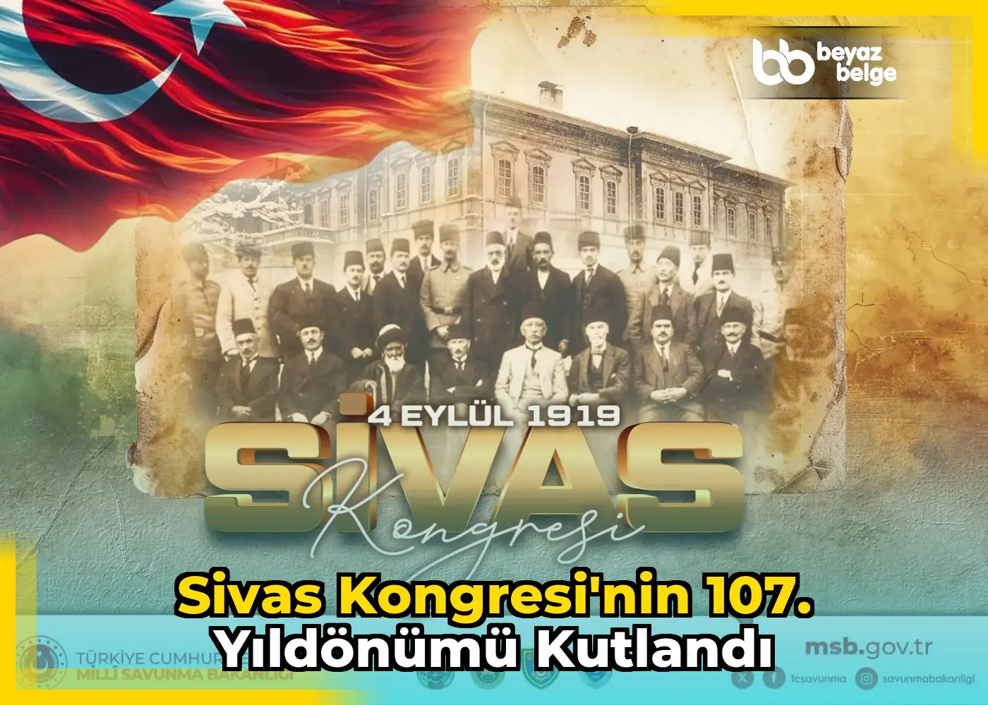 Sivas Kongresi'nin 107. Yıldönümü Kutlandı