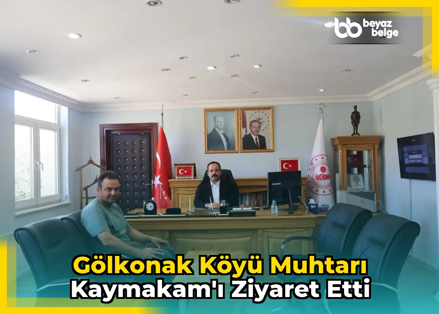 Gölkonak Köyü Muhtarı Kaymakam'ı Ziyaret Etti