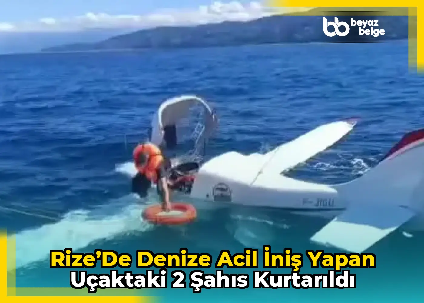 Rize’de Denize Acil İniş Yapan Uçaktaki 2 Şahıs Kurtarıldı