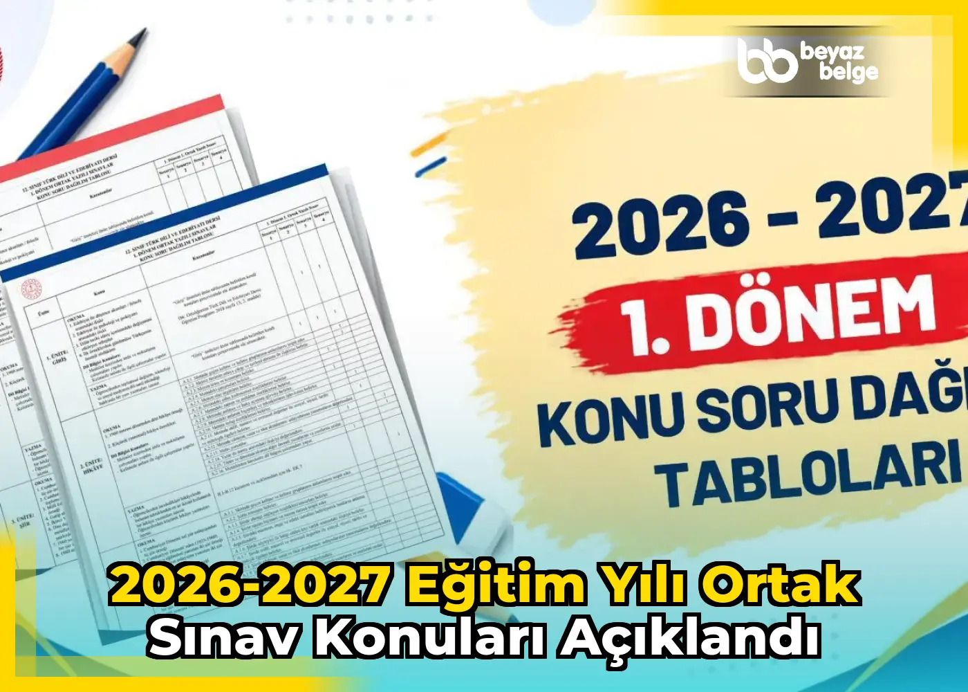 2026-2027 Eğitim Yılı Ortak Sınav Konuları Açıklandı