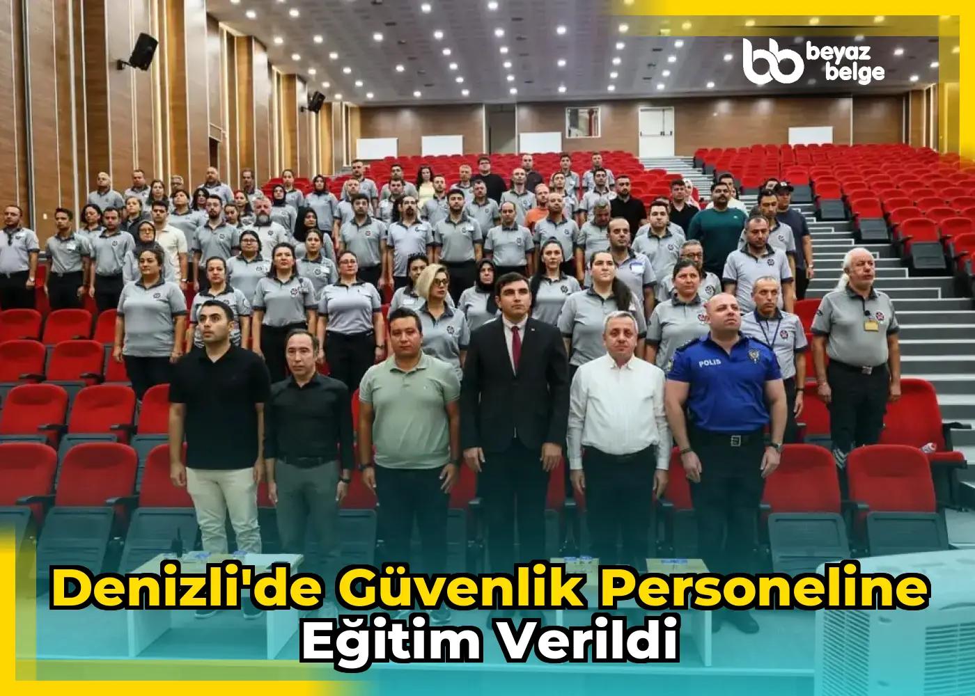 Denizli'de Güvenlik Personeline Eğitim Verildi