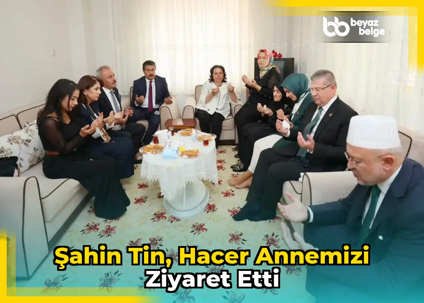 Şahin Tin, Hacer Annemizi Ziyaret Etti