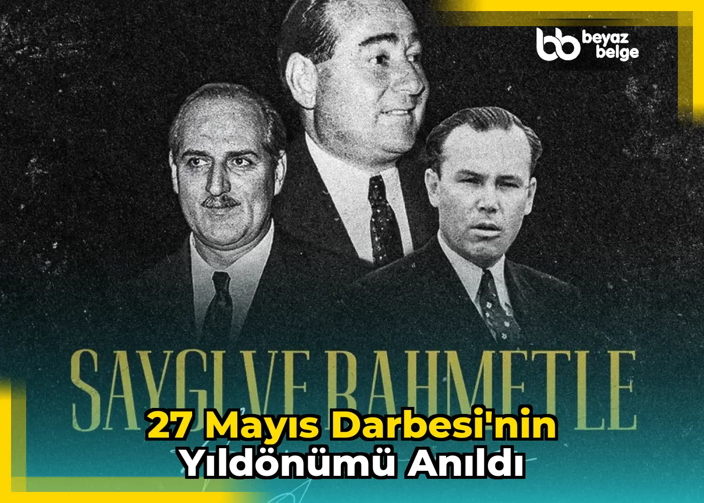 27 Mayıs Darbesi'nin Yıldönümü Anıldı