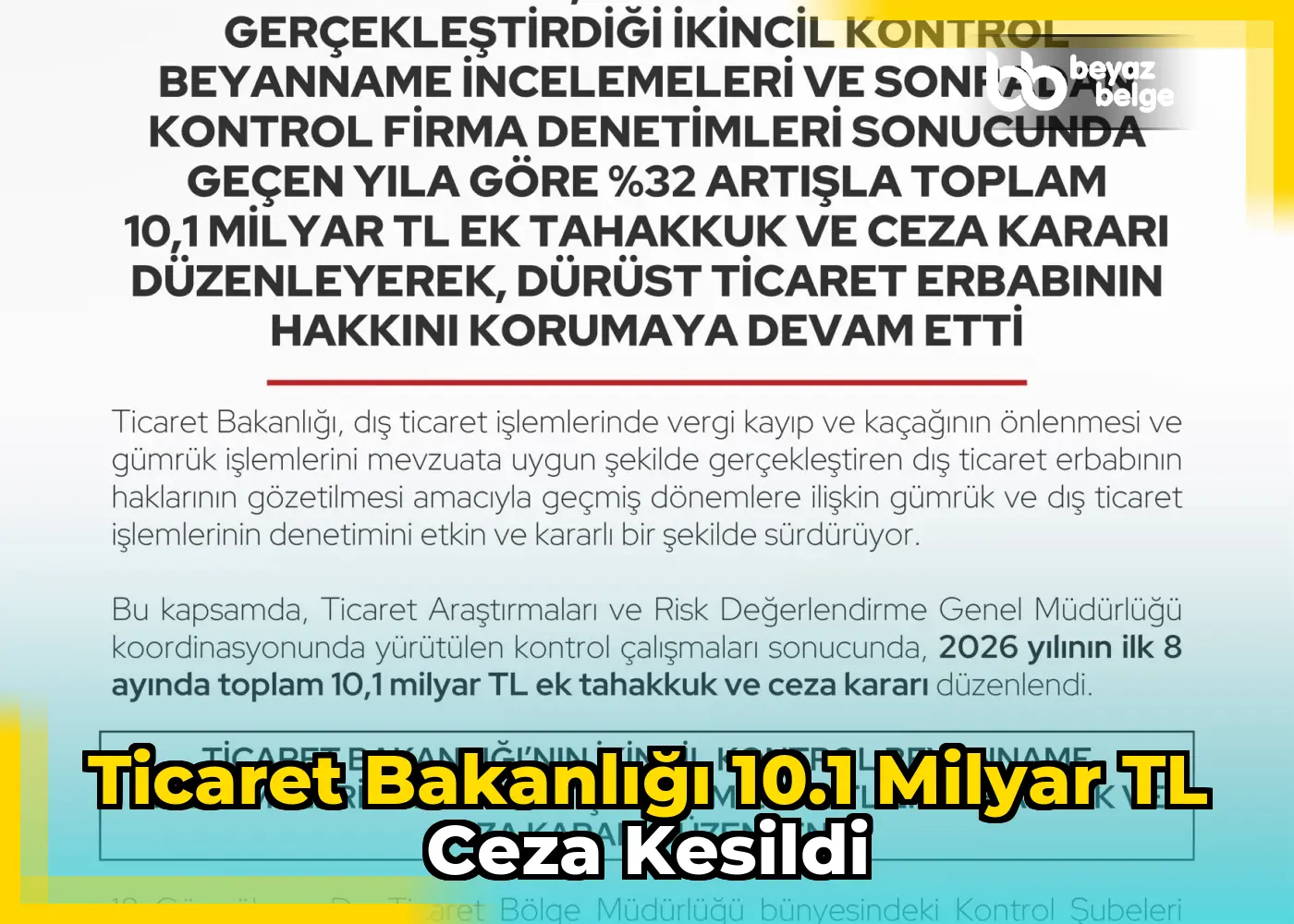 Ticaret Bakanlığı 10.1 milyar TL ceza kesildi