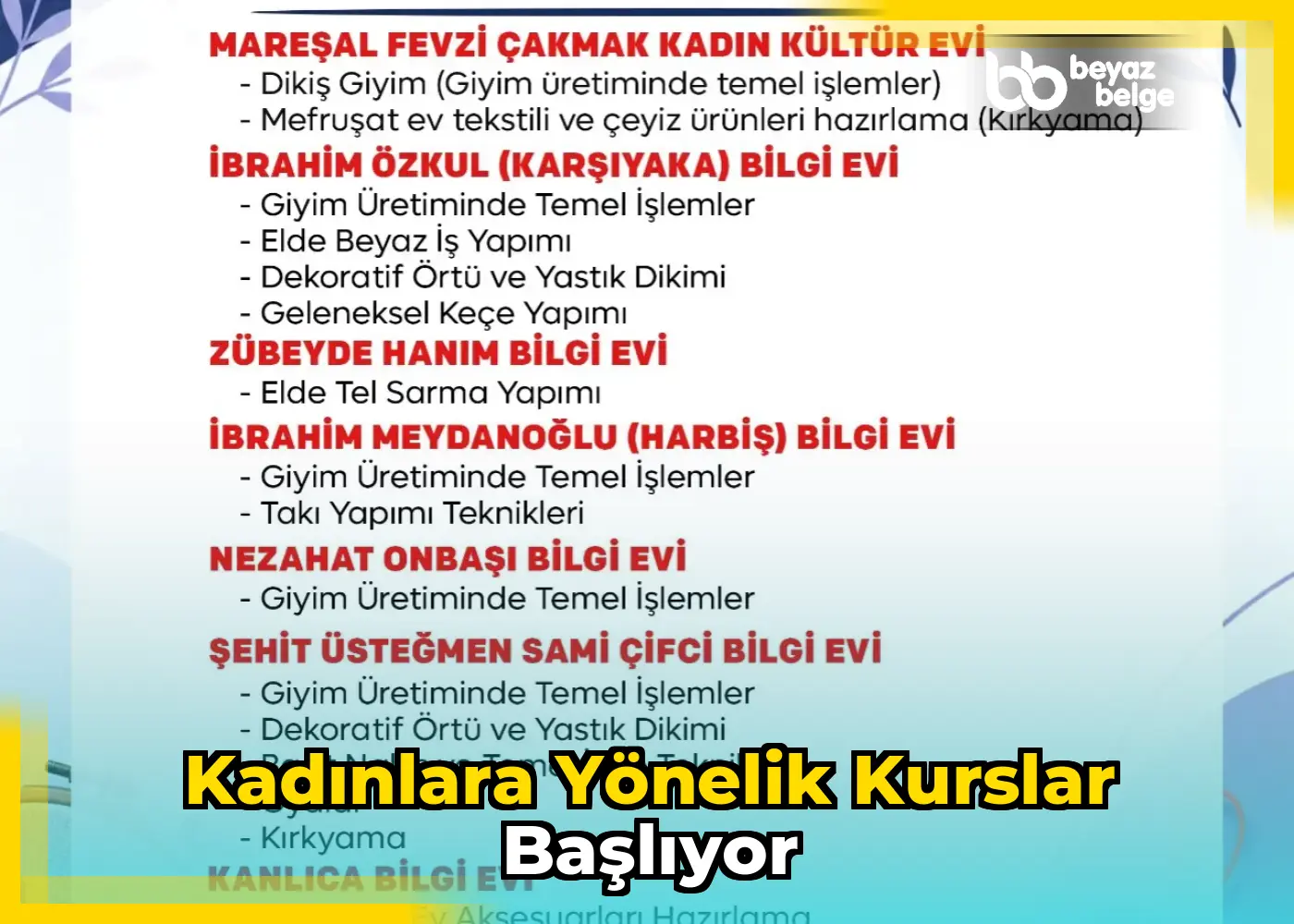 Kadınlara Yönelik Kurslar Başlıyor
