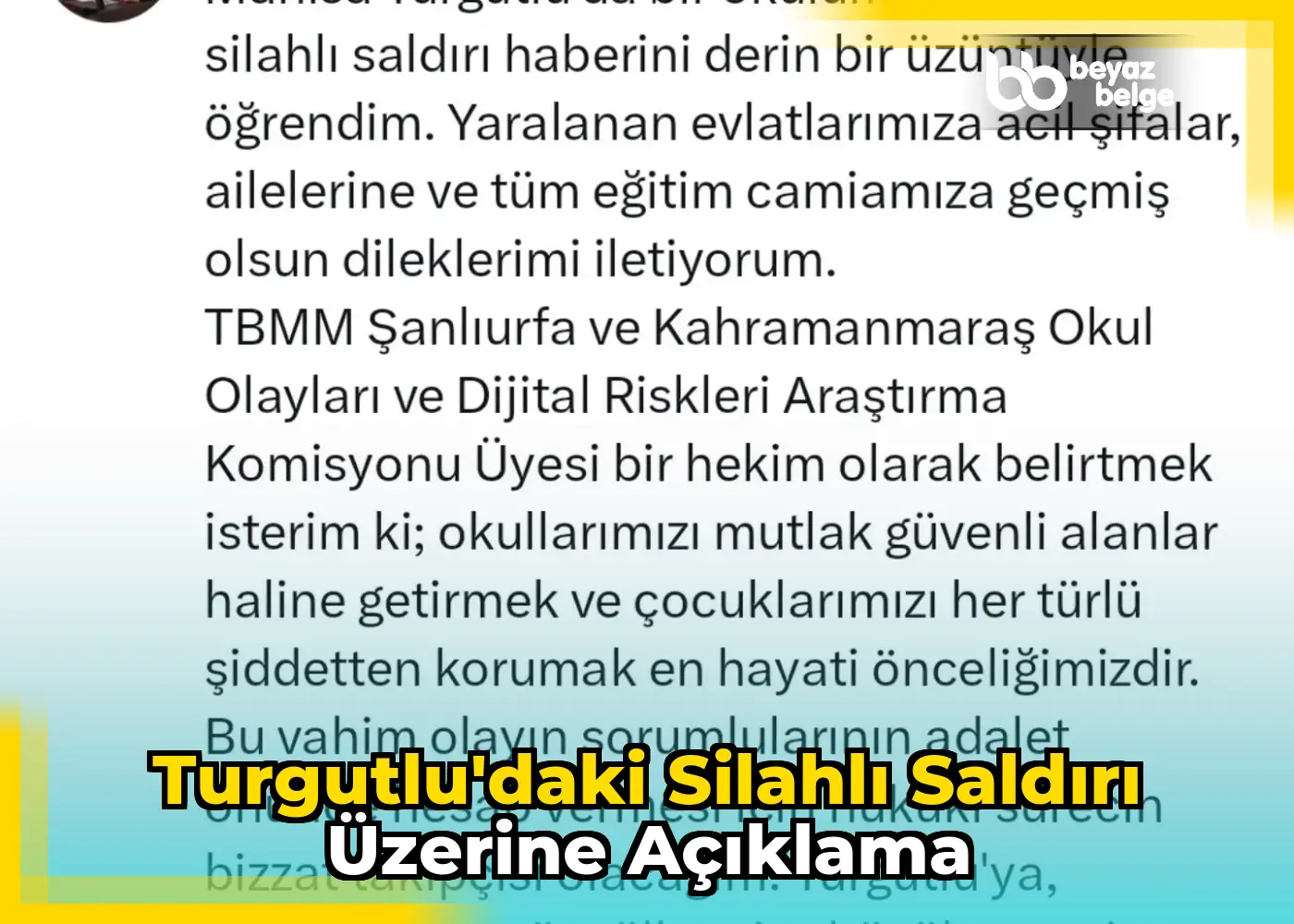 Turgutlu'daki silahlı saldırı üzerine açıklama