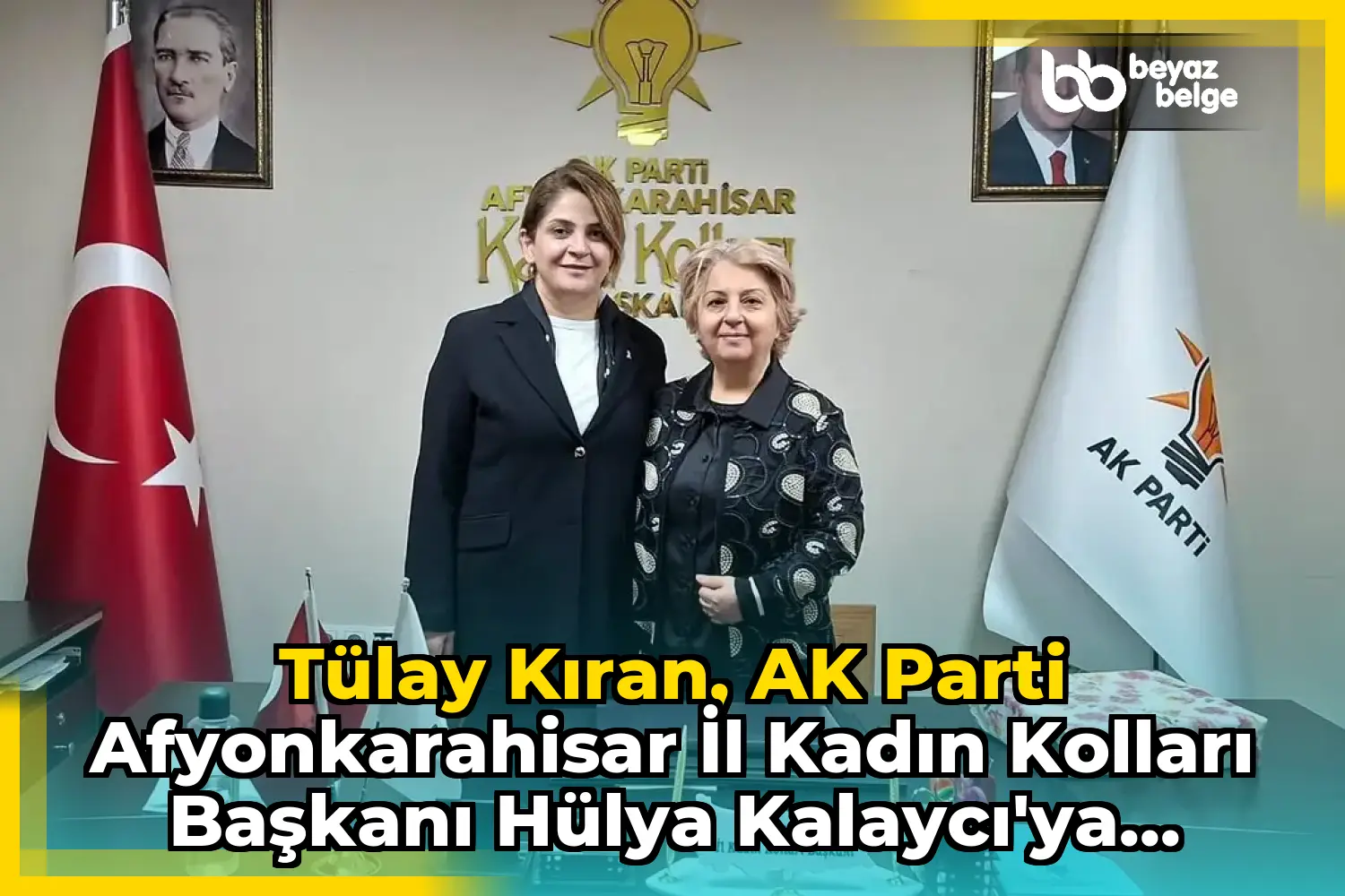 Tülay Kıran, AK Parti Afyonkarahisar İl Kadın Kolları Başkanı Hülya Kalaycı'ya Ziyarette Bulundu
