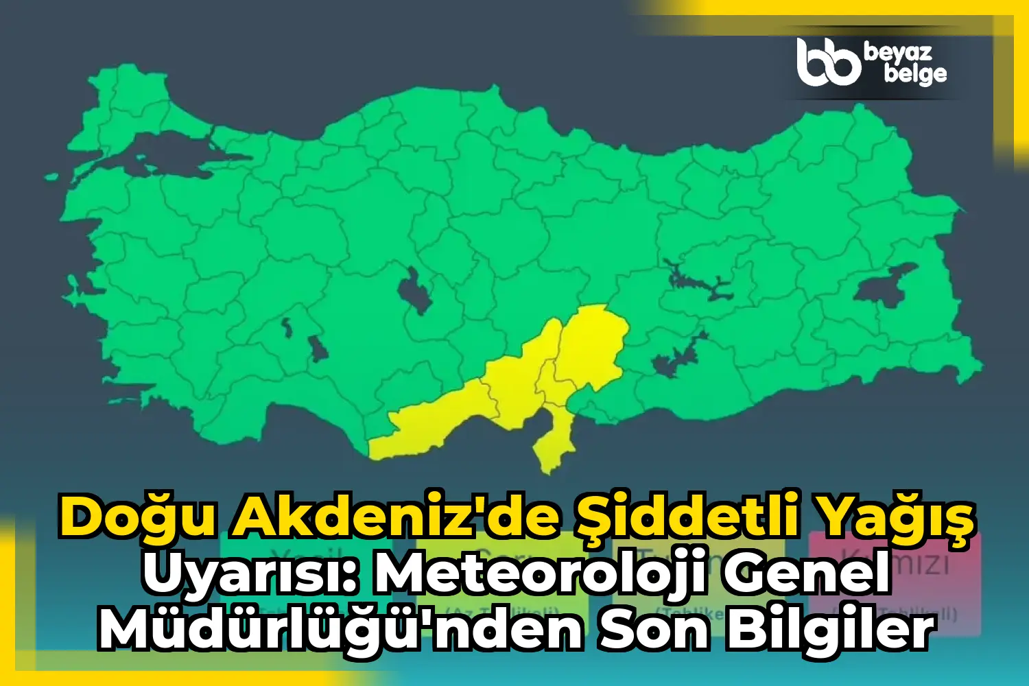 Doğu Akdeniz'de Şiddetli Yağış Uyarısı: Meteoroloji Genel Müdürlüğü'nden Son Bilgiler