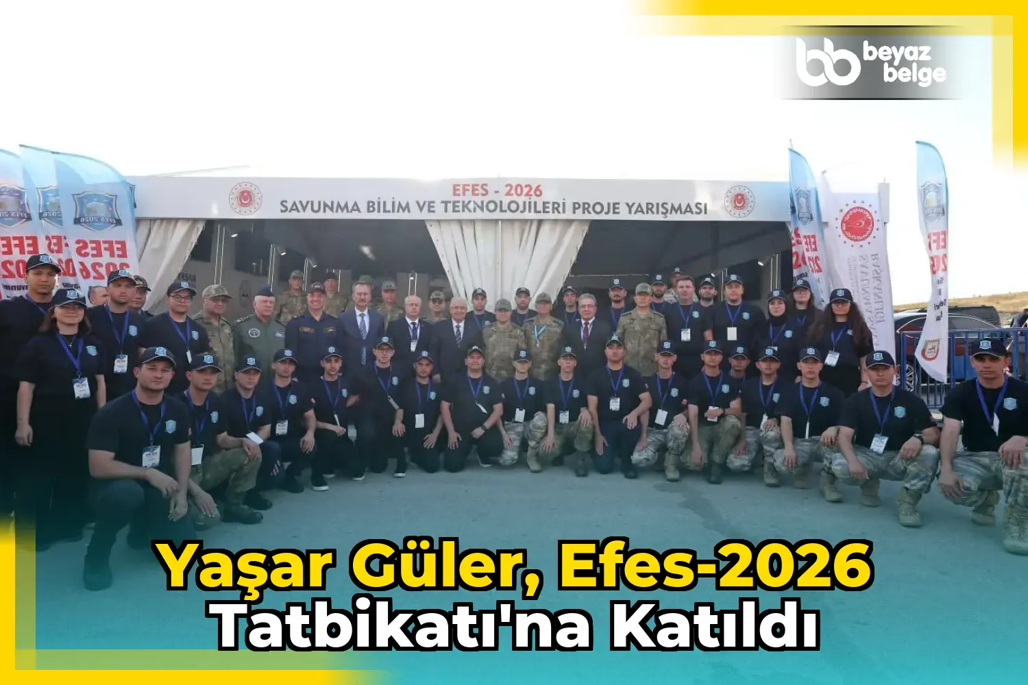 Yaşar Güler, Efes-2026 Tatbikatı'na Katıldı