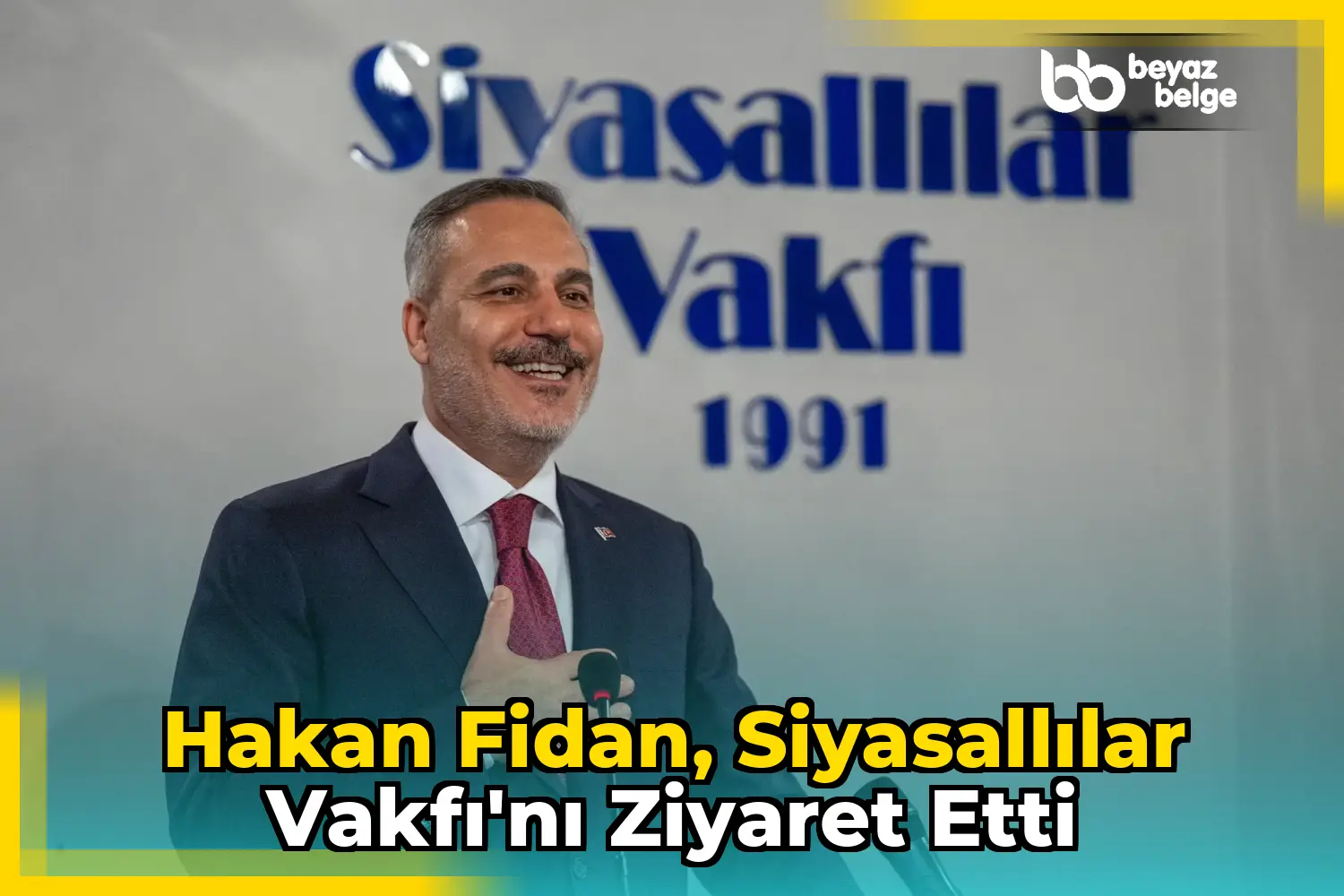 Hakan Fidan, Siyasallılar Vakfı'nı Ziyaret Etti