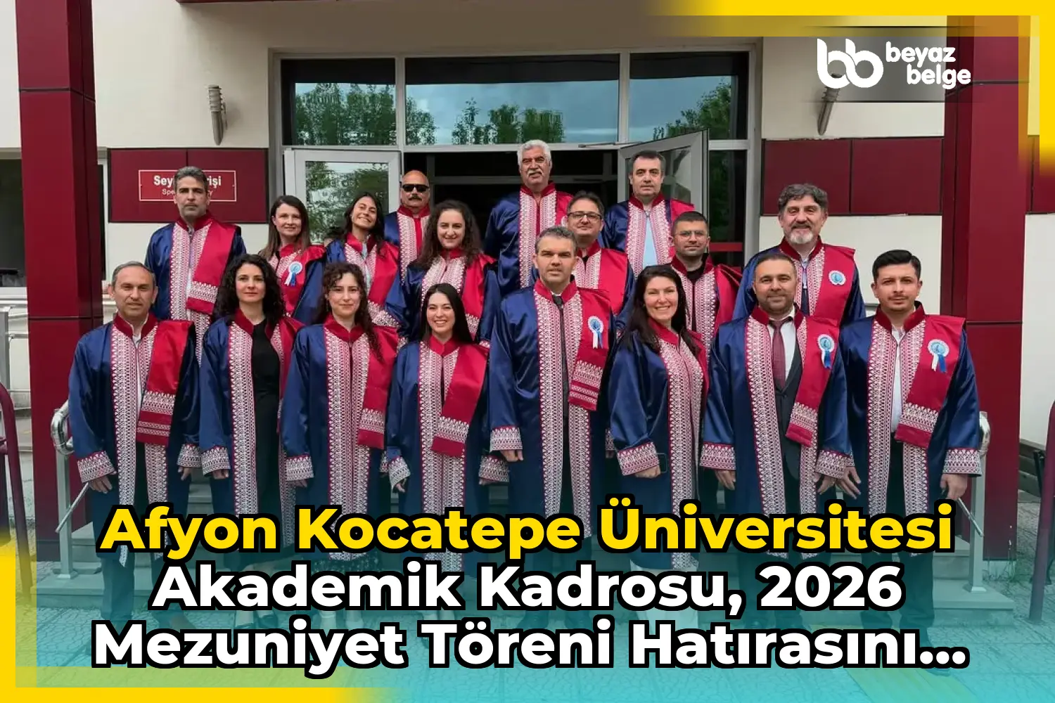 Afyon Kocatepe Üniversitesi Akademik Kadrosu, 2026 Mezuniyet Töreni Hatırasını Paylaştı