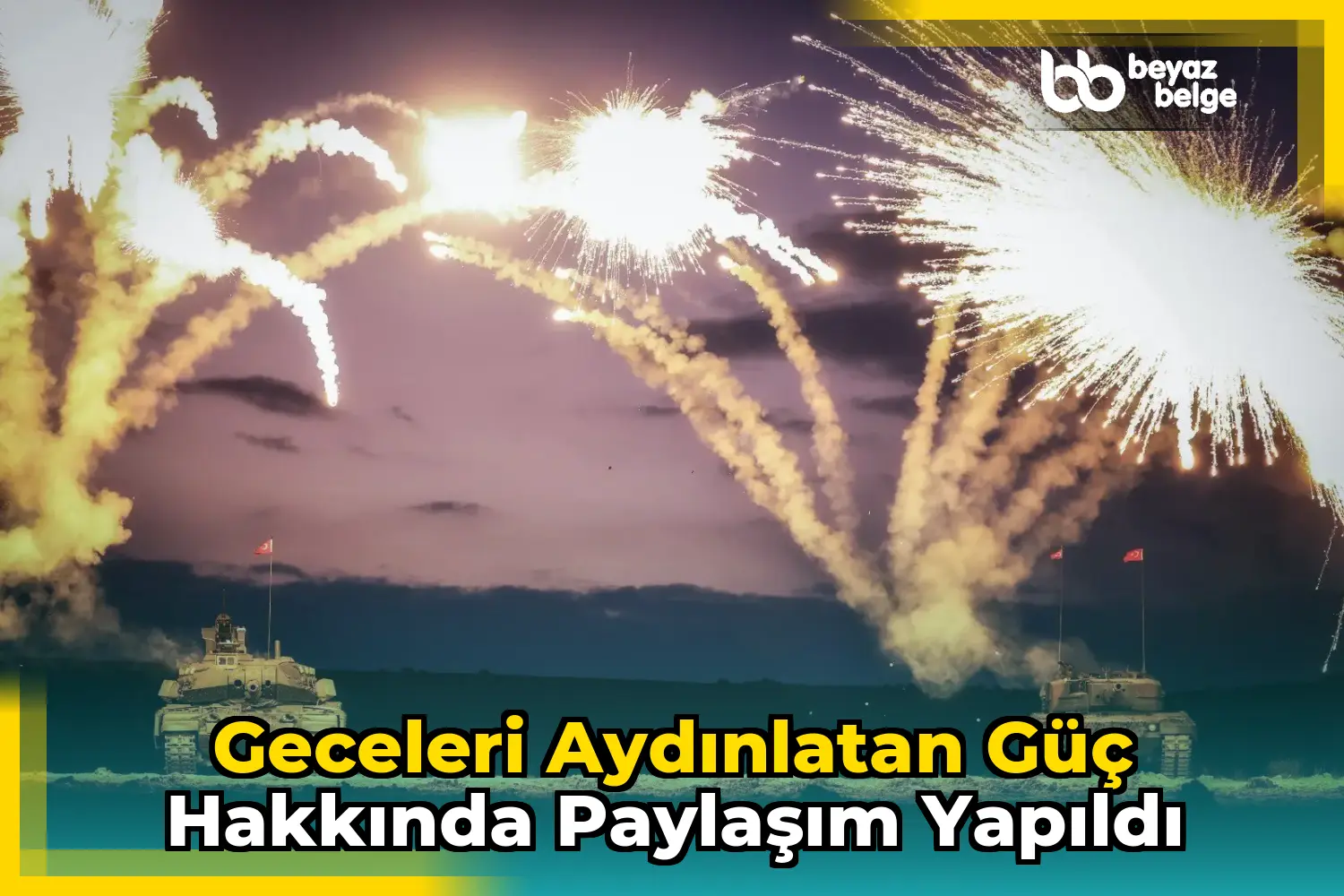 Geceleri aydınlatan güç hakkında paylaşım yapıldı