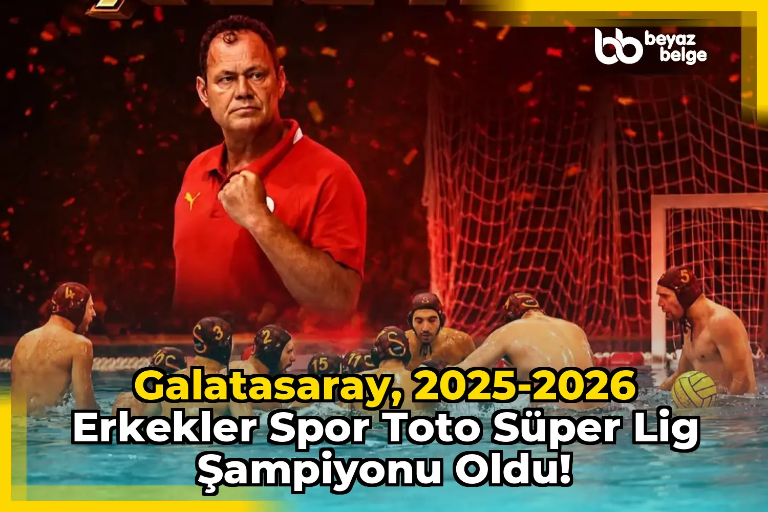 Galatasaray, 2025-2026 Erkekler Spor Toto Süper Lig Şampiyonu Oldu!