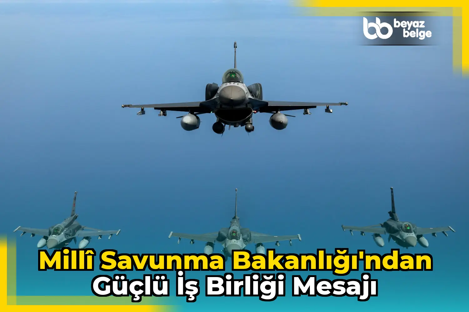 Millî Savunma Bakanlığı'ndan güçlü iş birliği mesajı