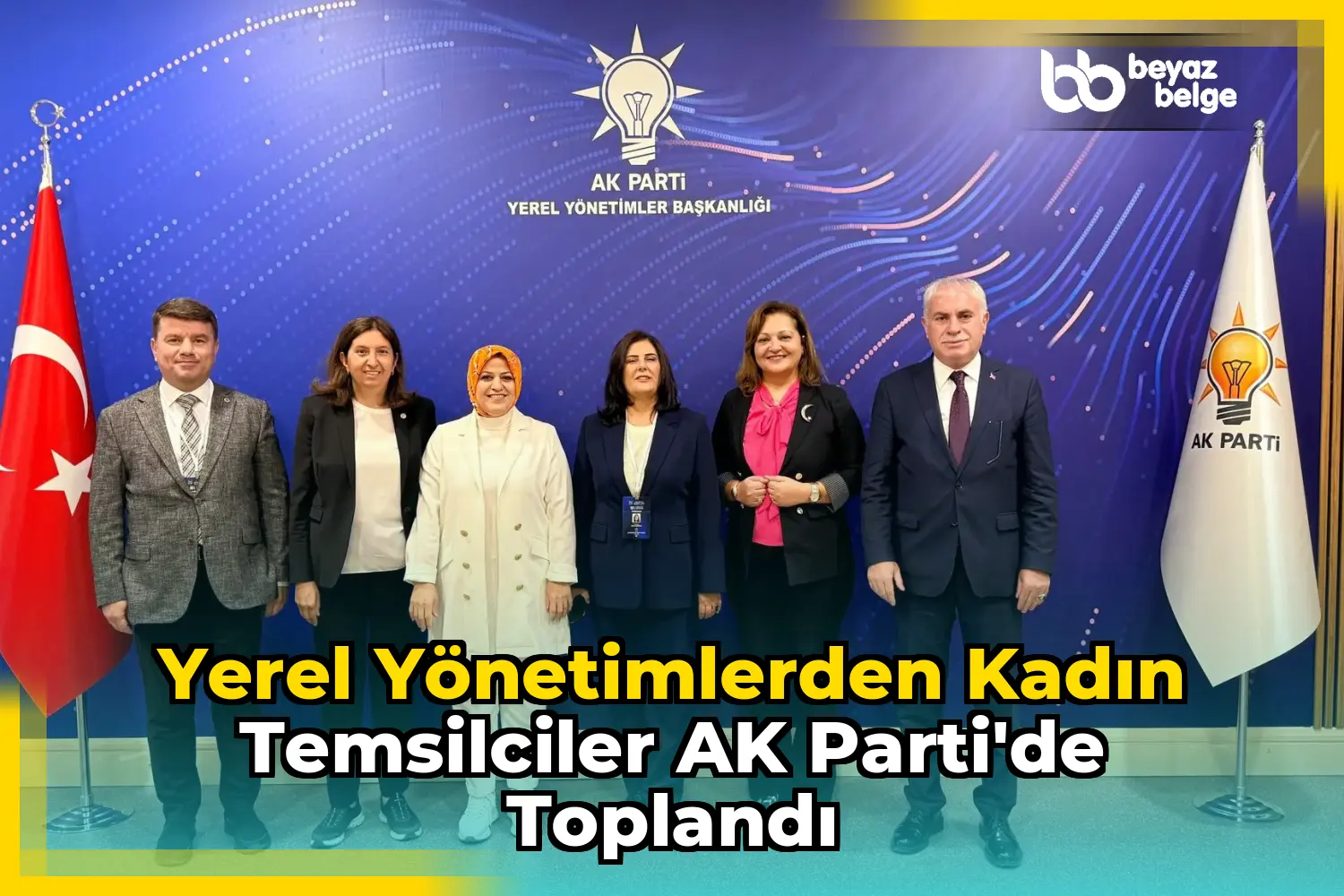Yerel Yönetimlerden Kadın Temsilciler AK Parti'de Toplandı
