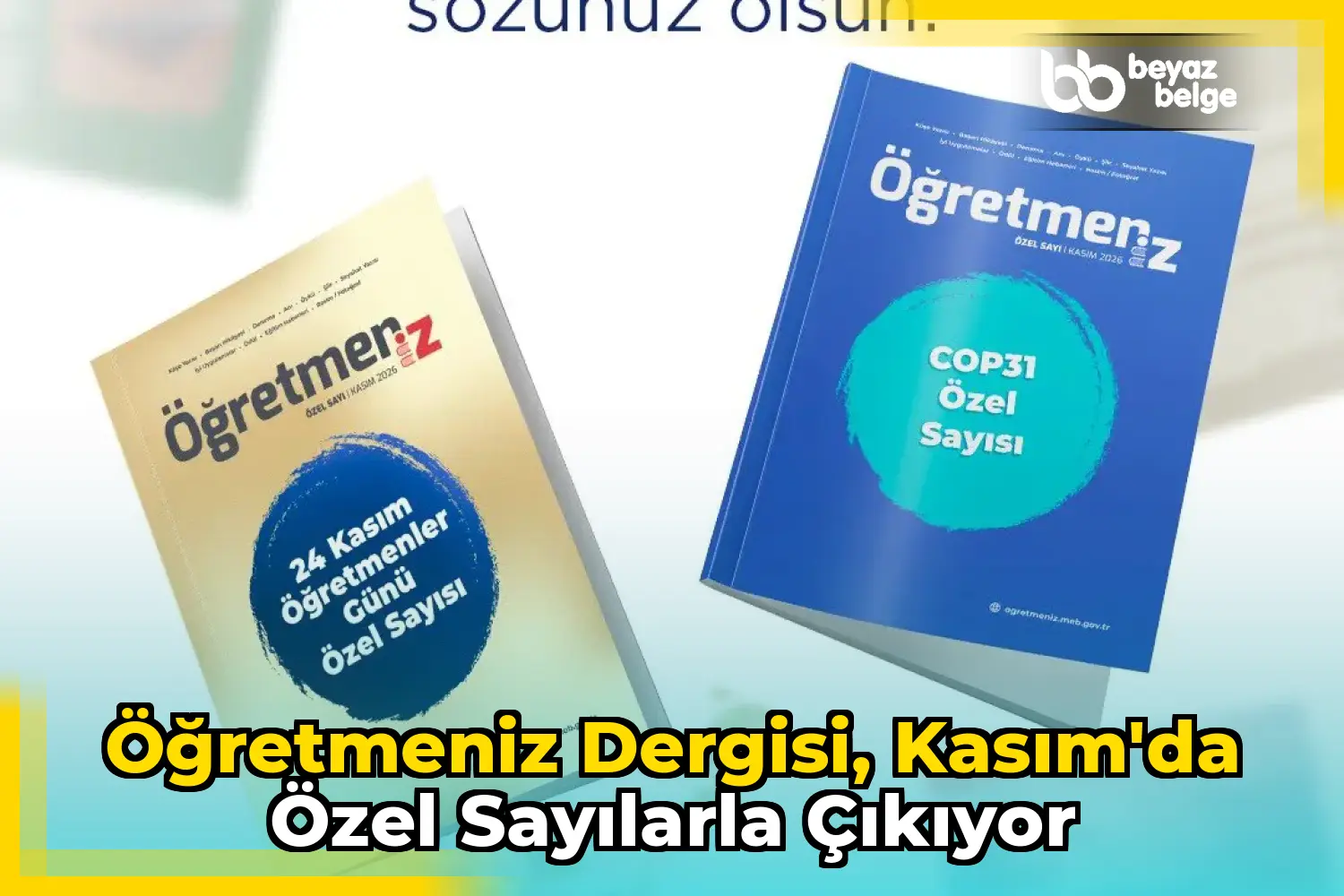 ÖğretmenİZ Dergisi, Kasım'da Özel Sayılarla Çıkıyor
