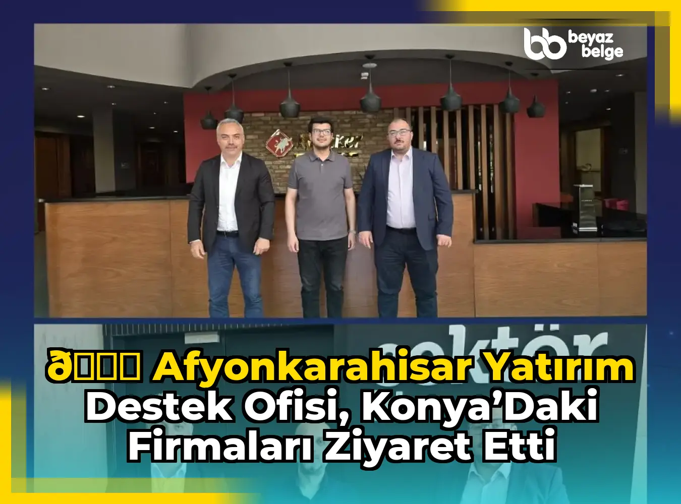 📍 Afyonkarahisar Yatırım Destek Ofisi, Konya’daki Firmaları Ziyaret Etti