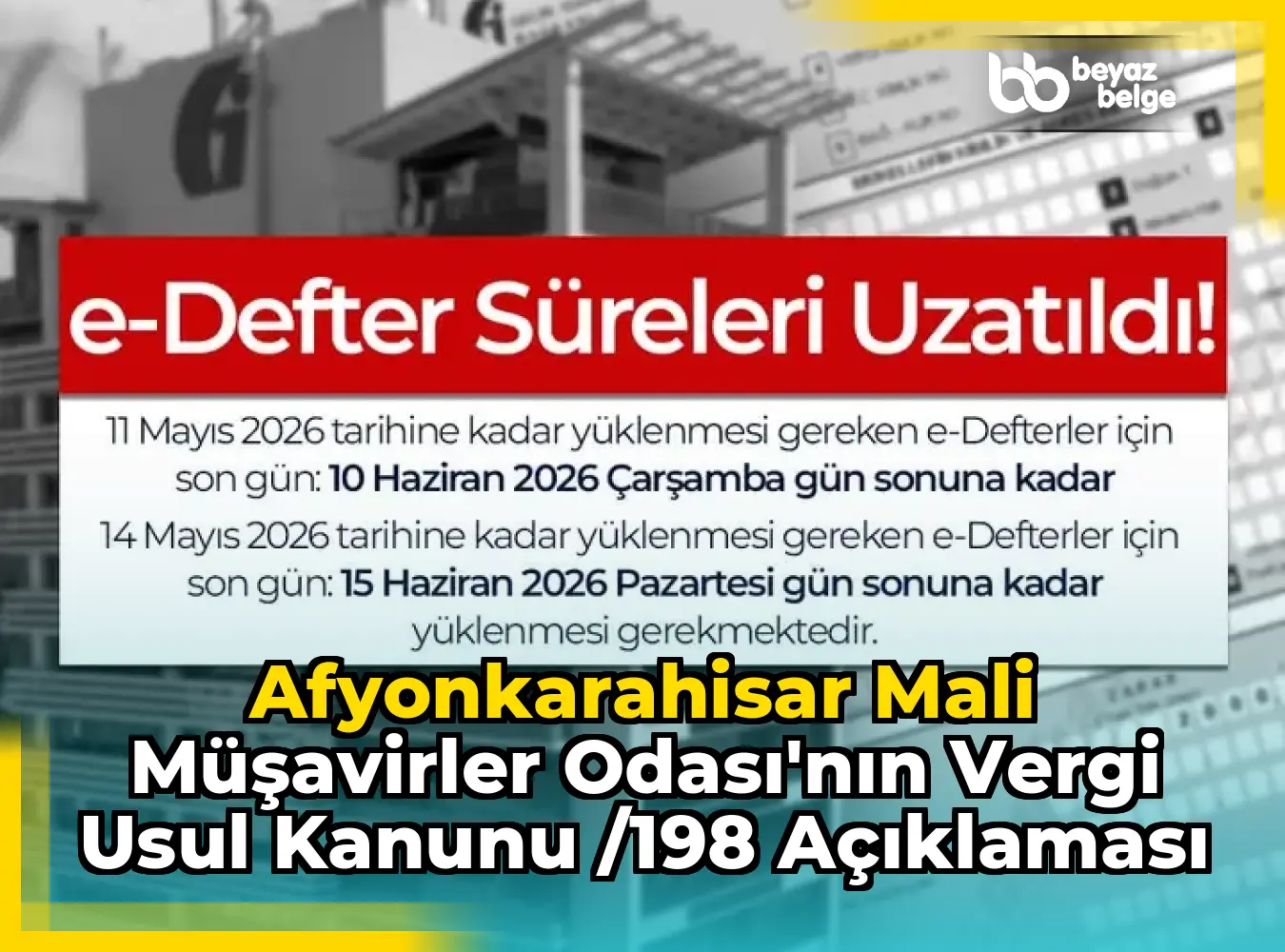 Afyonkarahisar Mali Müşavirler Odası'nın Vergi Usul Kanunu /198 Açıklaması