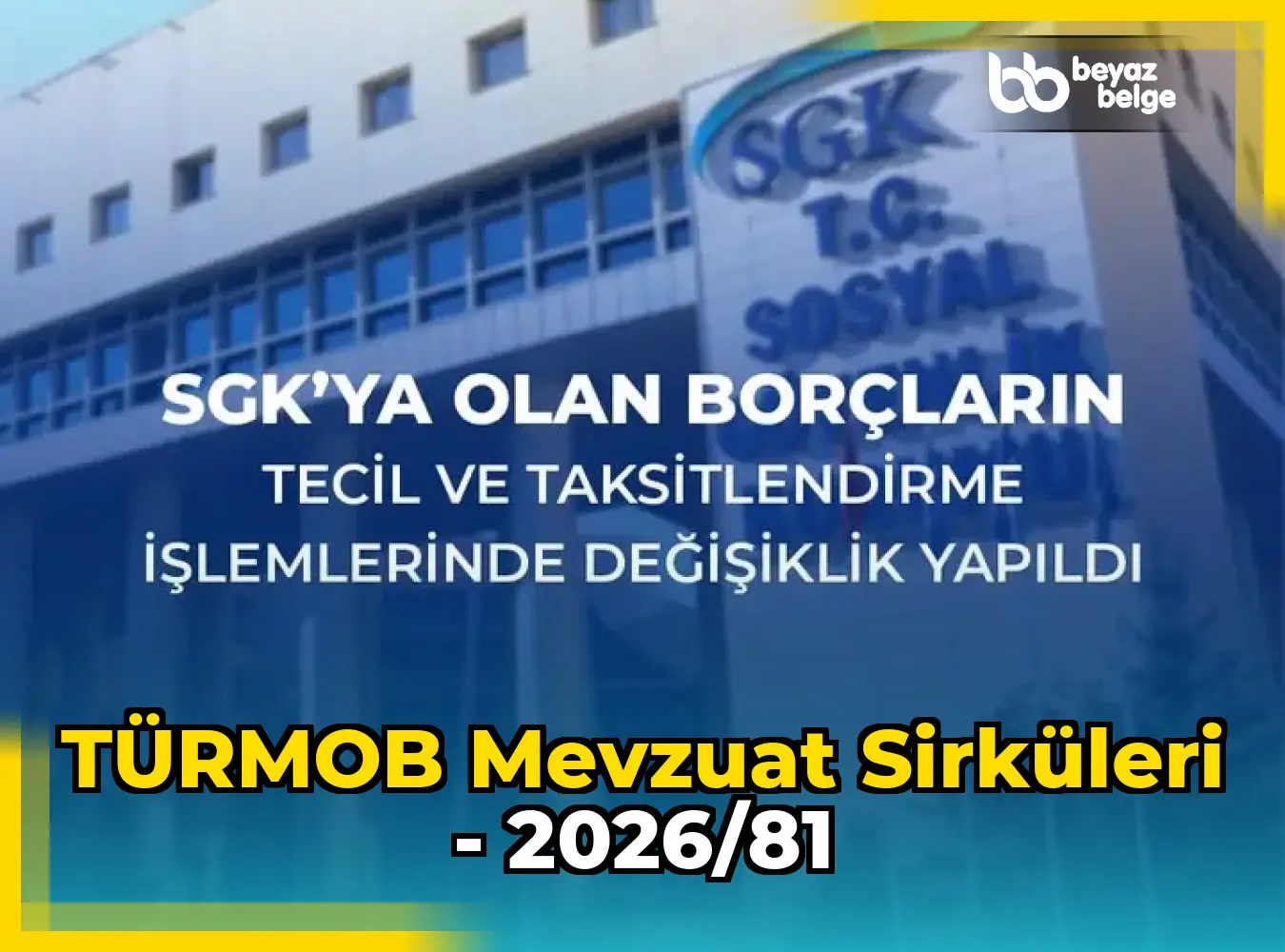 TÜRMOB Mevzuat Sirküleri - 2026/81
