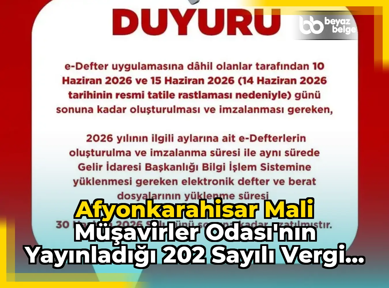 Afyonkarahisar Mali Müşavirler Odası'nın Yayınladığı 202 Sayılı Vergi Usul Kanunu Sirküleri Hakkında Bilgilendirme