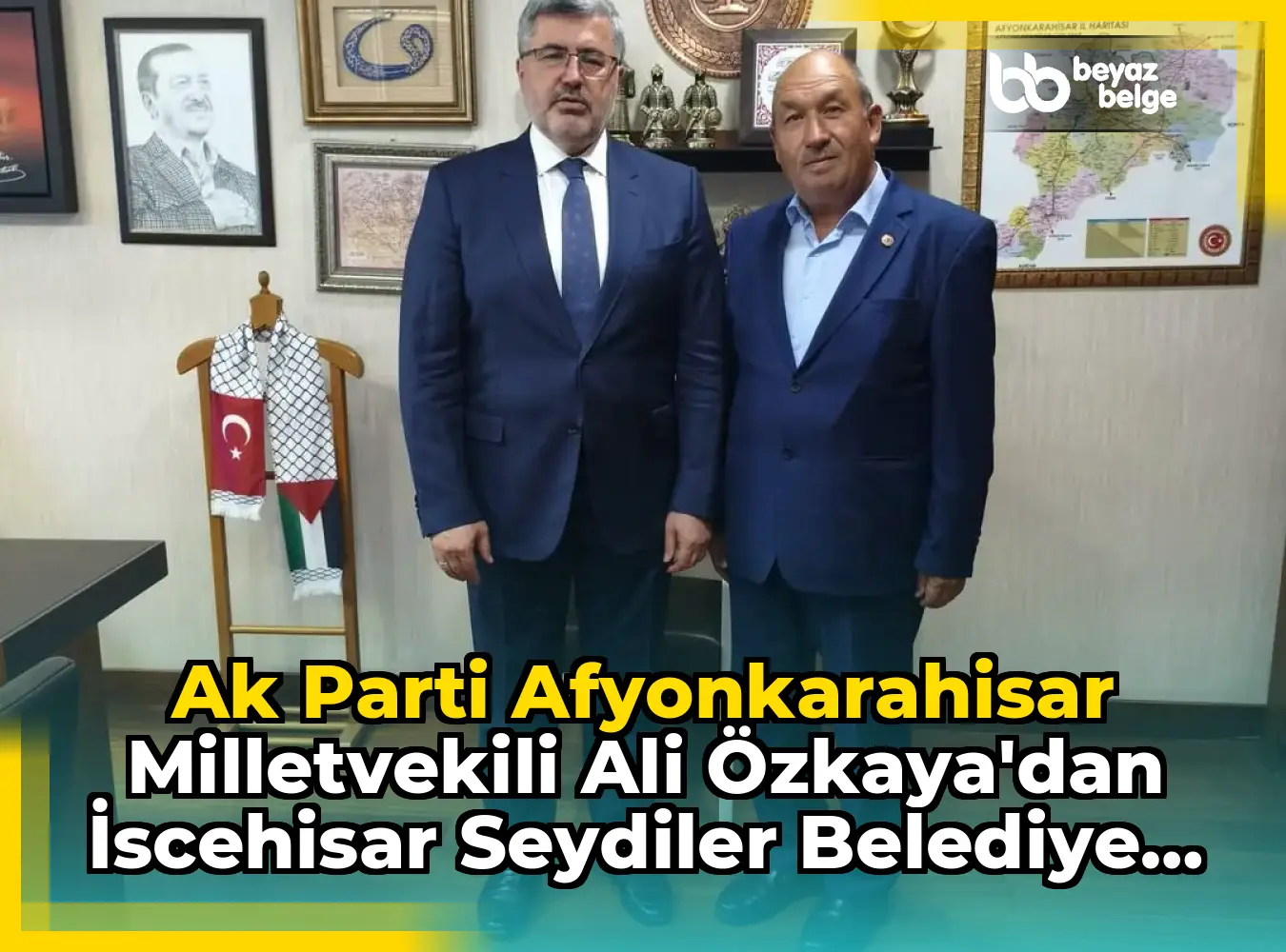 Ak Parti Afyonkarahisar Milletvekili Ali Özkaya'dan İscehisar Seydiler Belediye Başkanı Adem Tokdemir'e Ziyaret