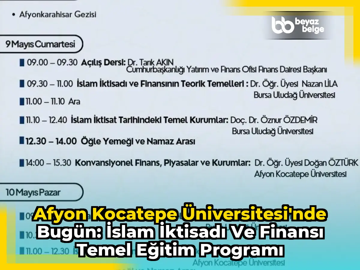 Afyon Kocatepe Üniversitesi'nde Bugün: İslam İktisadı ve Finansı Temel Eğitim Programı