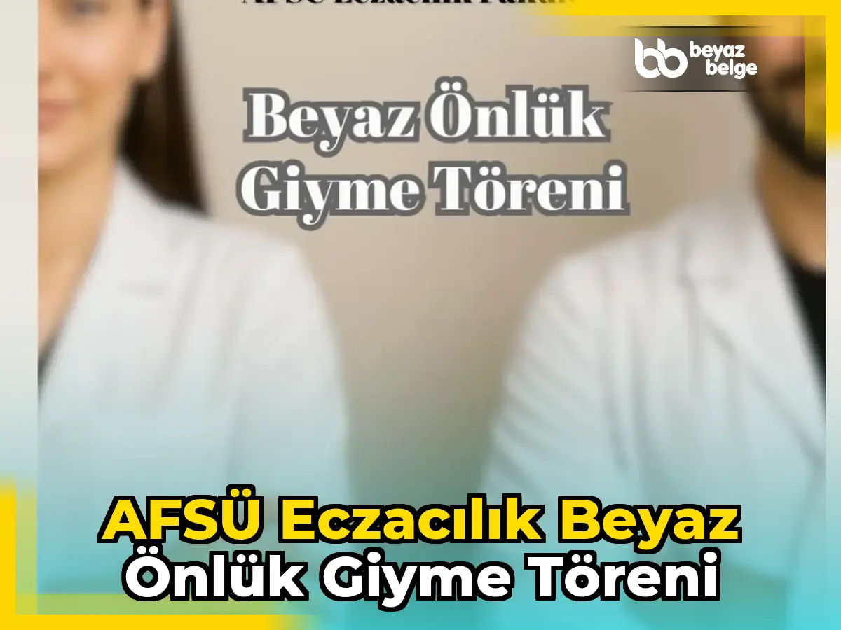 AFSÜ Eczacılık Beyaz Önlük Giyme Töreni