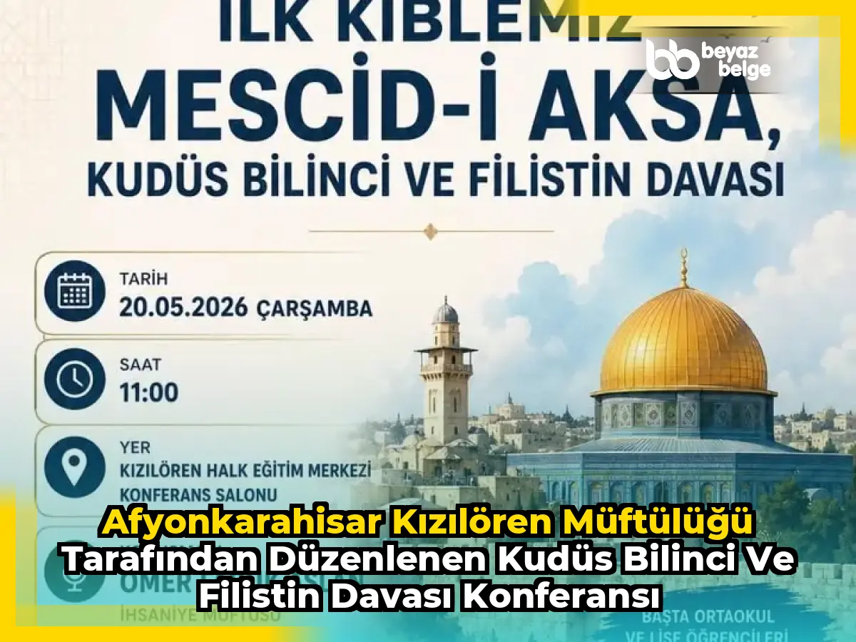 Afyonkarahisar KızılÖren Müftülüğü tarafından düzenlenen Kudüs Bilinci ve Filistin Davası Konferansı