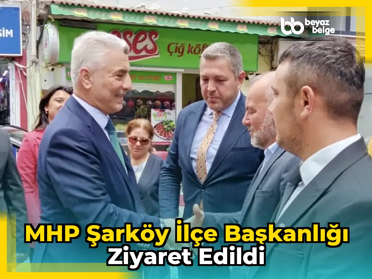 MHP Şarköy İlçe Başkanlığı ziyaret edildi