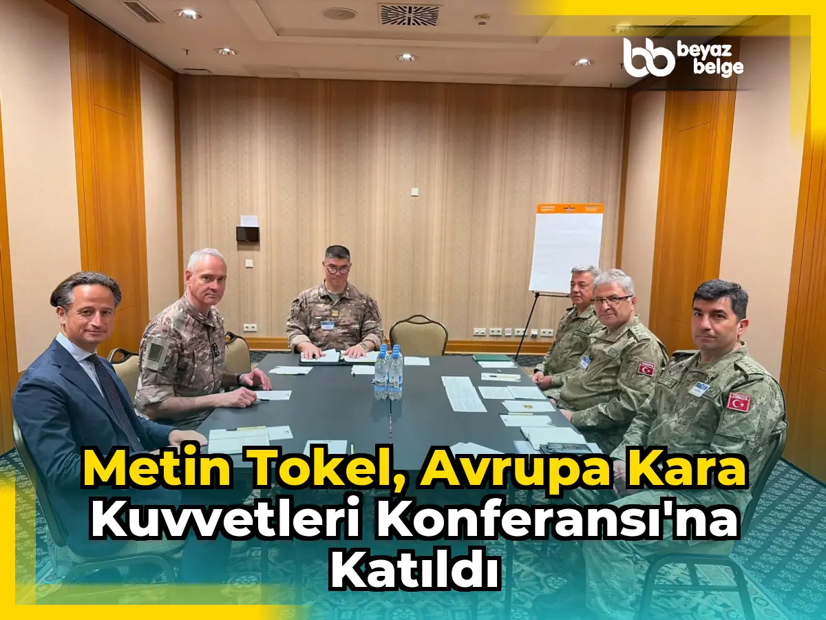 Metin Tokel, Avrupa Kara Kuvvetleri Konferansı'na katıldı