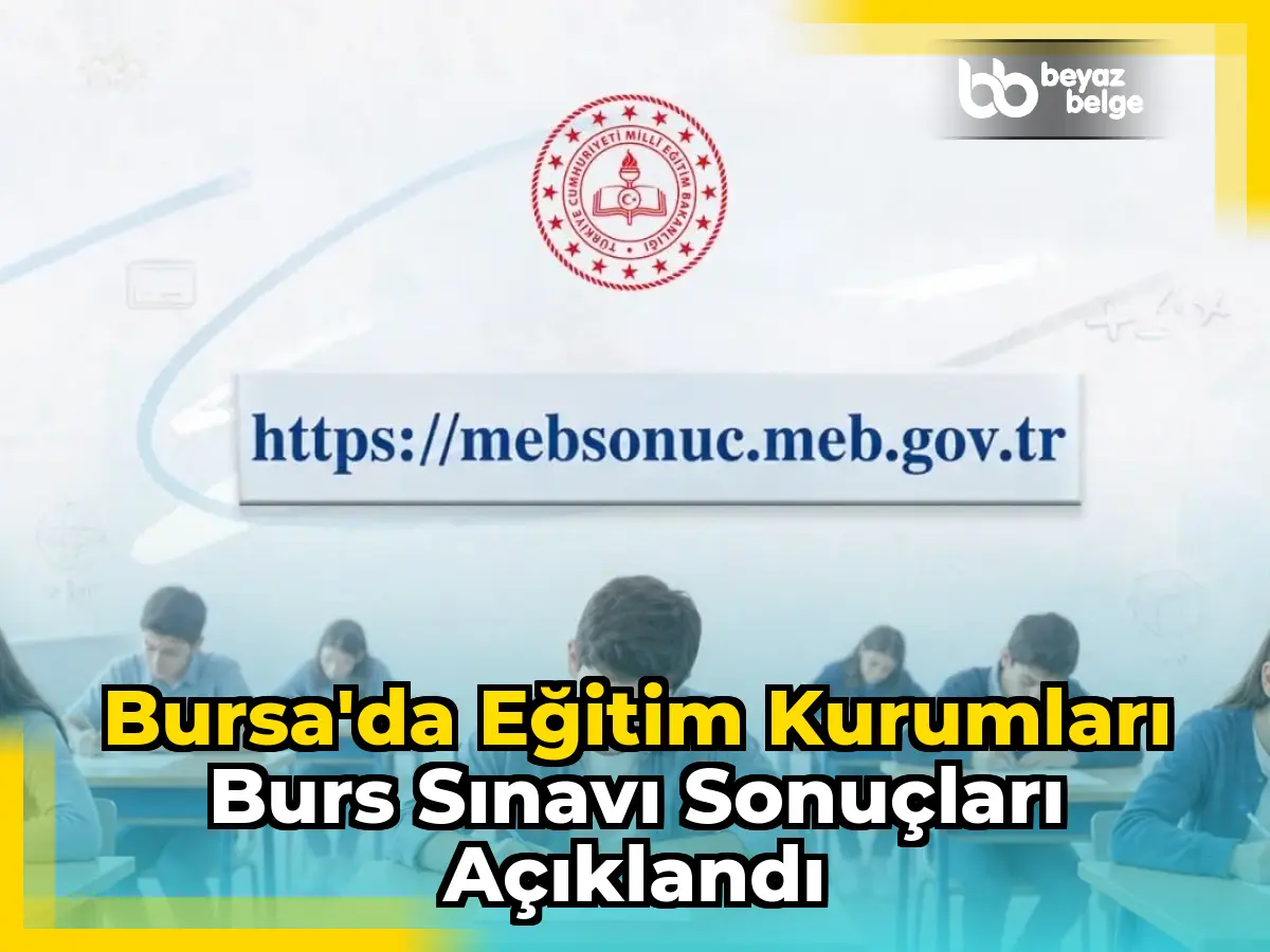 Bursa'da Eğitim Kurumları Burs Sınavı Sonuçları Açıklandı