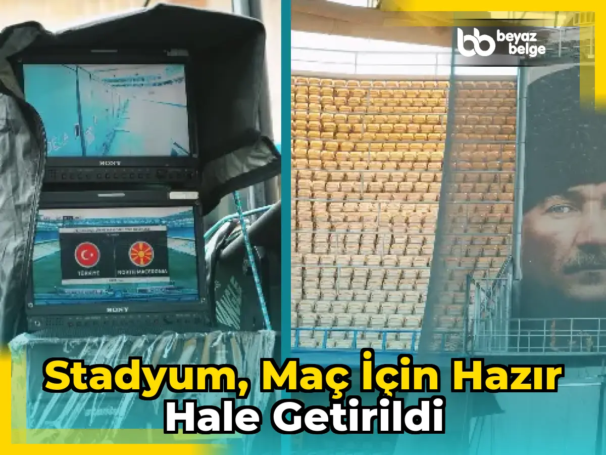 Stadyum, maç için hazır hale getirildi